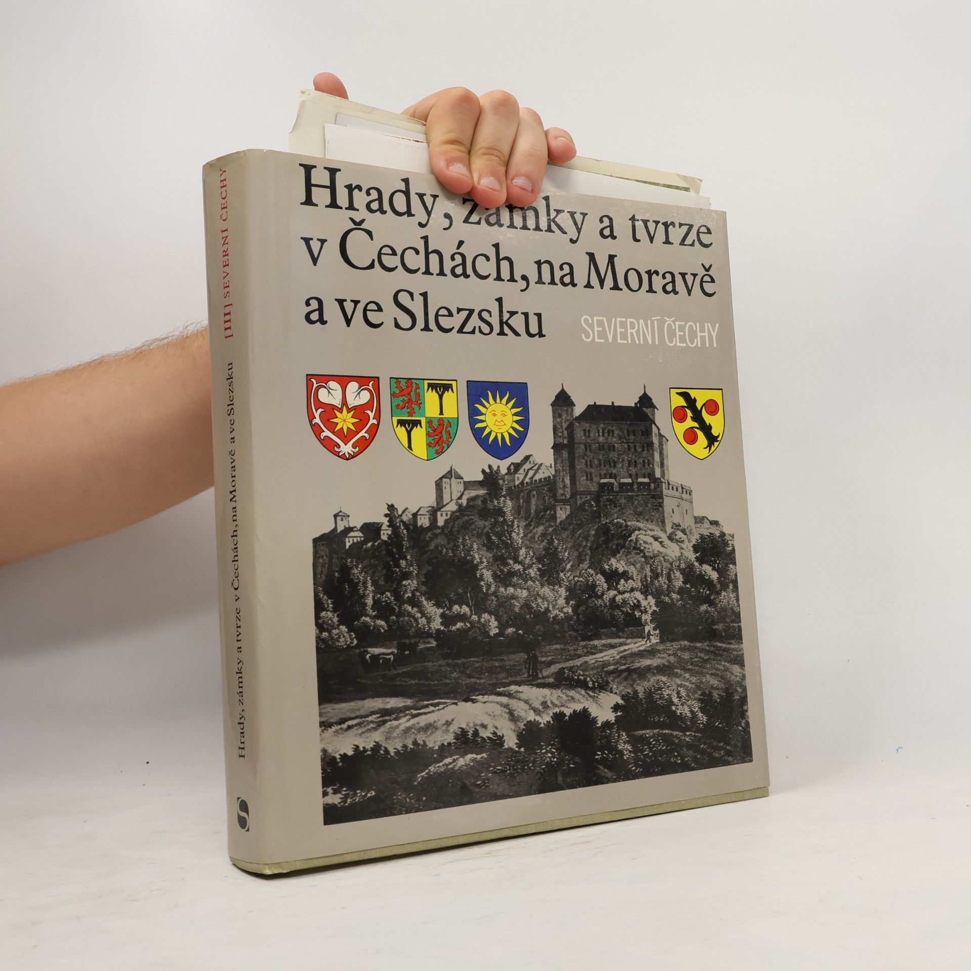 Ludvík Kopačka Hrady, zámky a tvrze v Čechách, na Moravě a ve Slezsku III. Severní Čechy