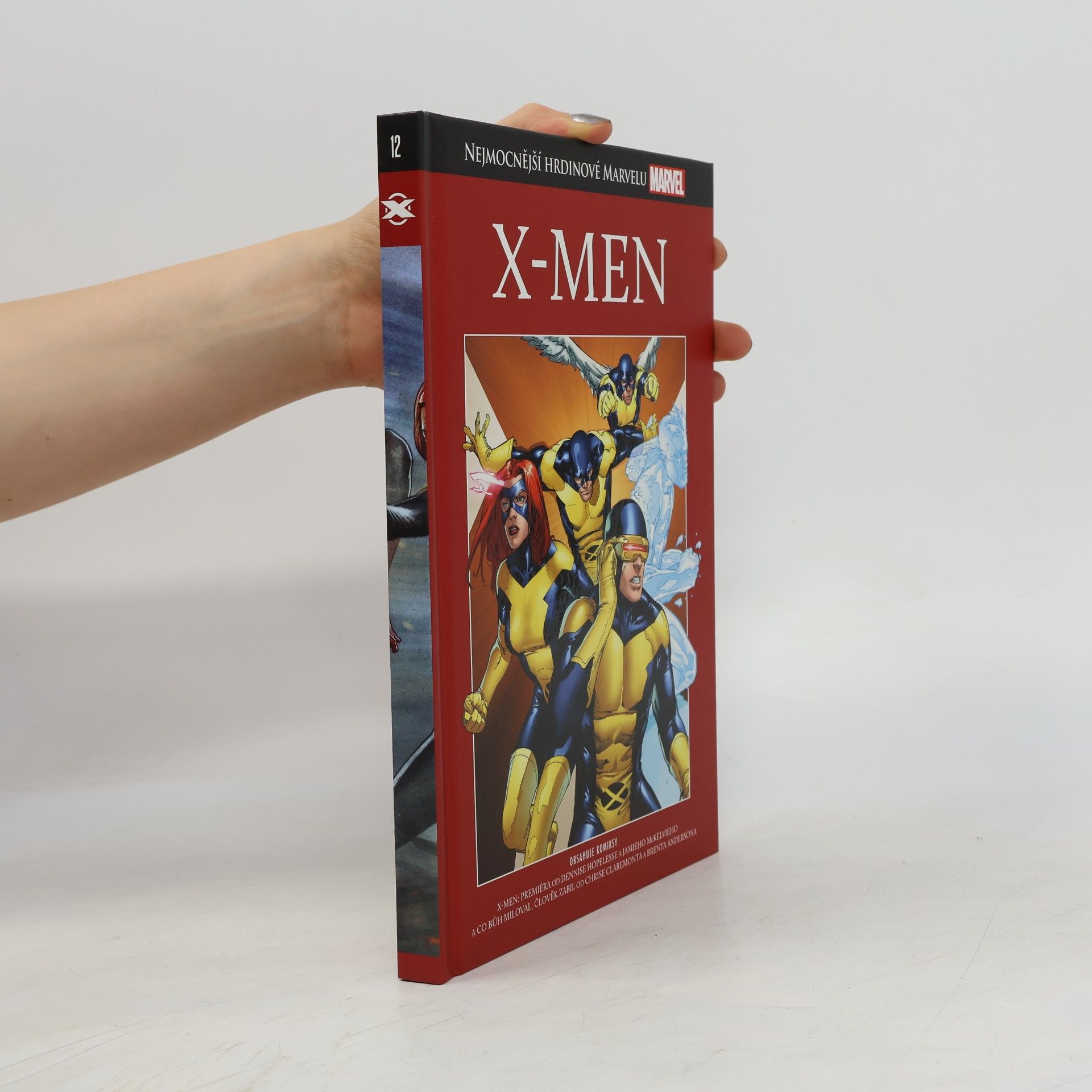 Dennis Hopeless Nejmocnější hrdinové Marvelu 12. X-Men