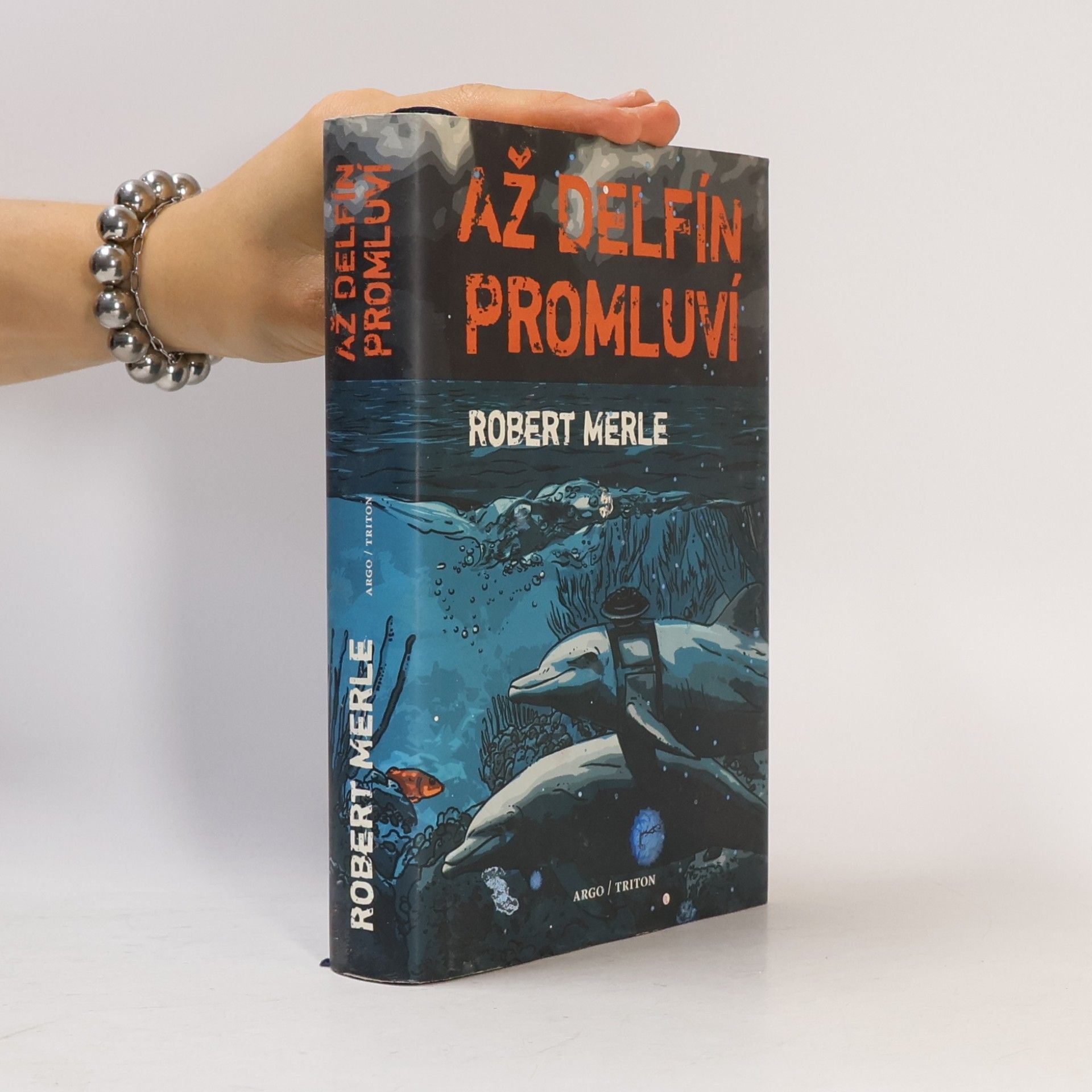 Robert Merle Až delfín promluví