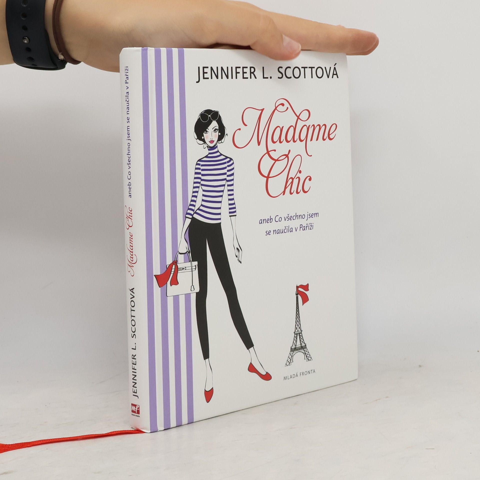 Jennifer L. Scott Madame Chic aneb Co všechno jsem se naučila v Paříži