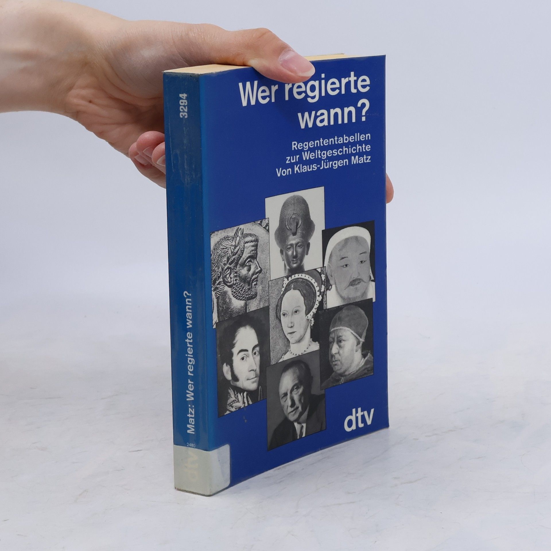 Klaus Matz Wer regierte wann?