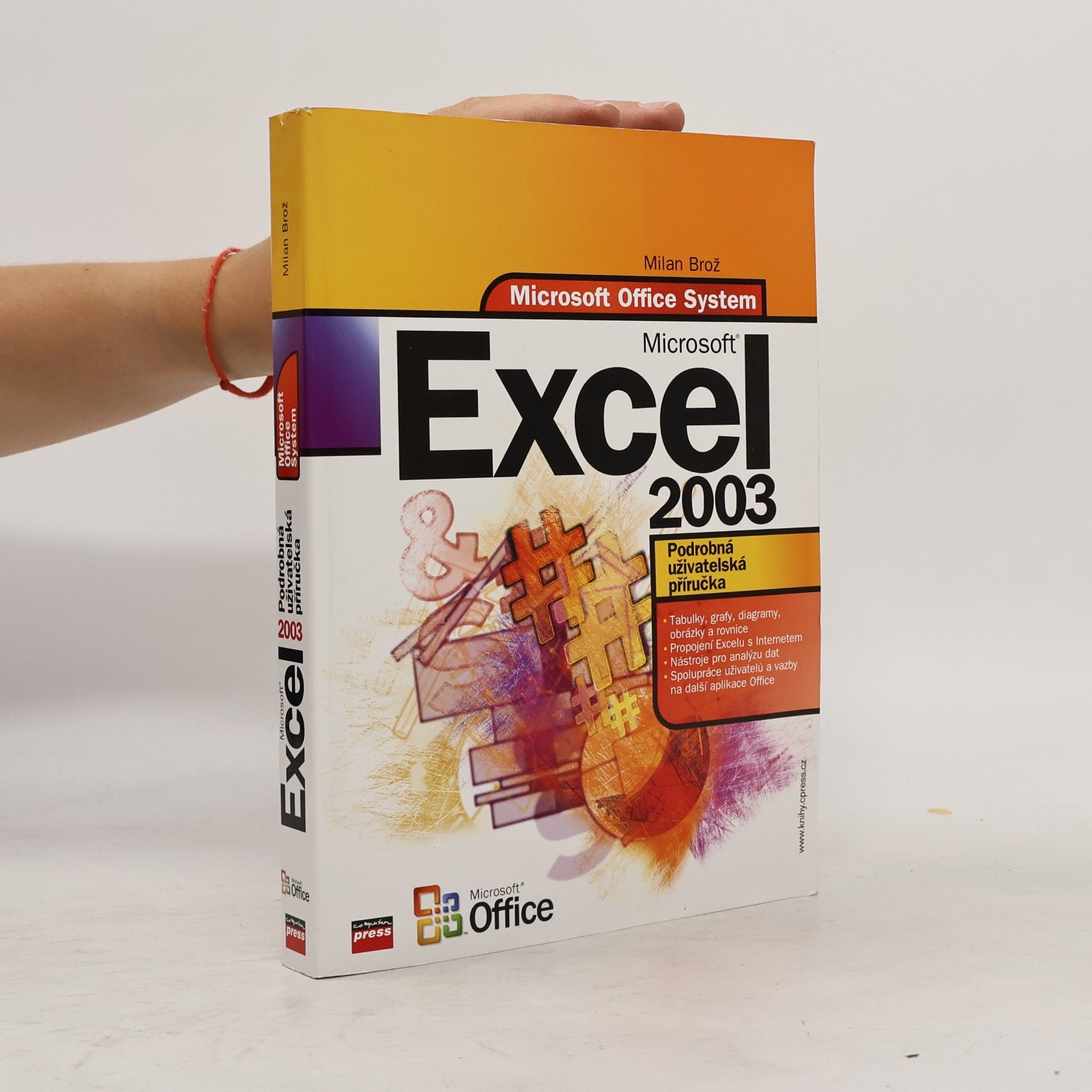 Milan Brož Microsoft Office Excel 2003 : podrobná uživatelská příručka
