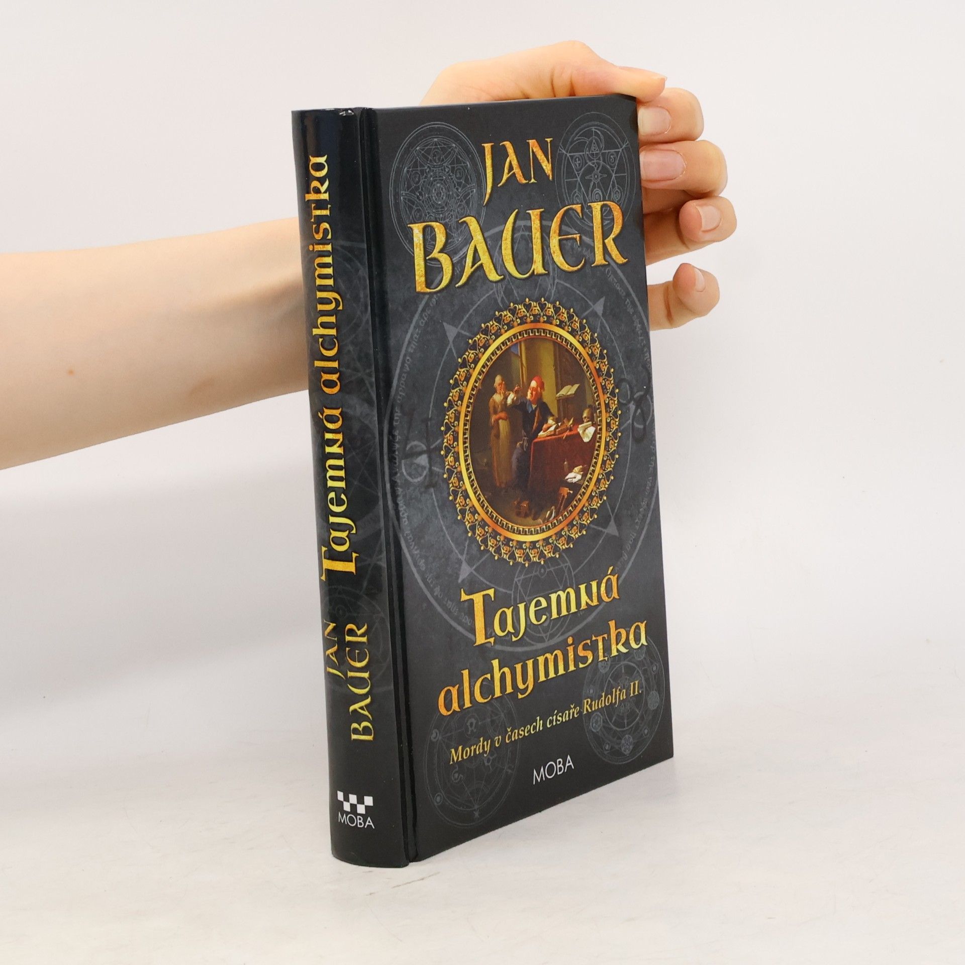 Jan Bauer Tajemná alchymistka. Mordy v časech císaře Rudolfa II.