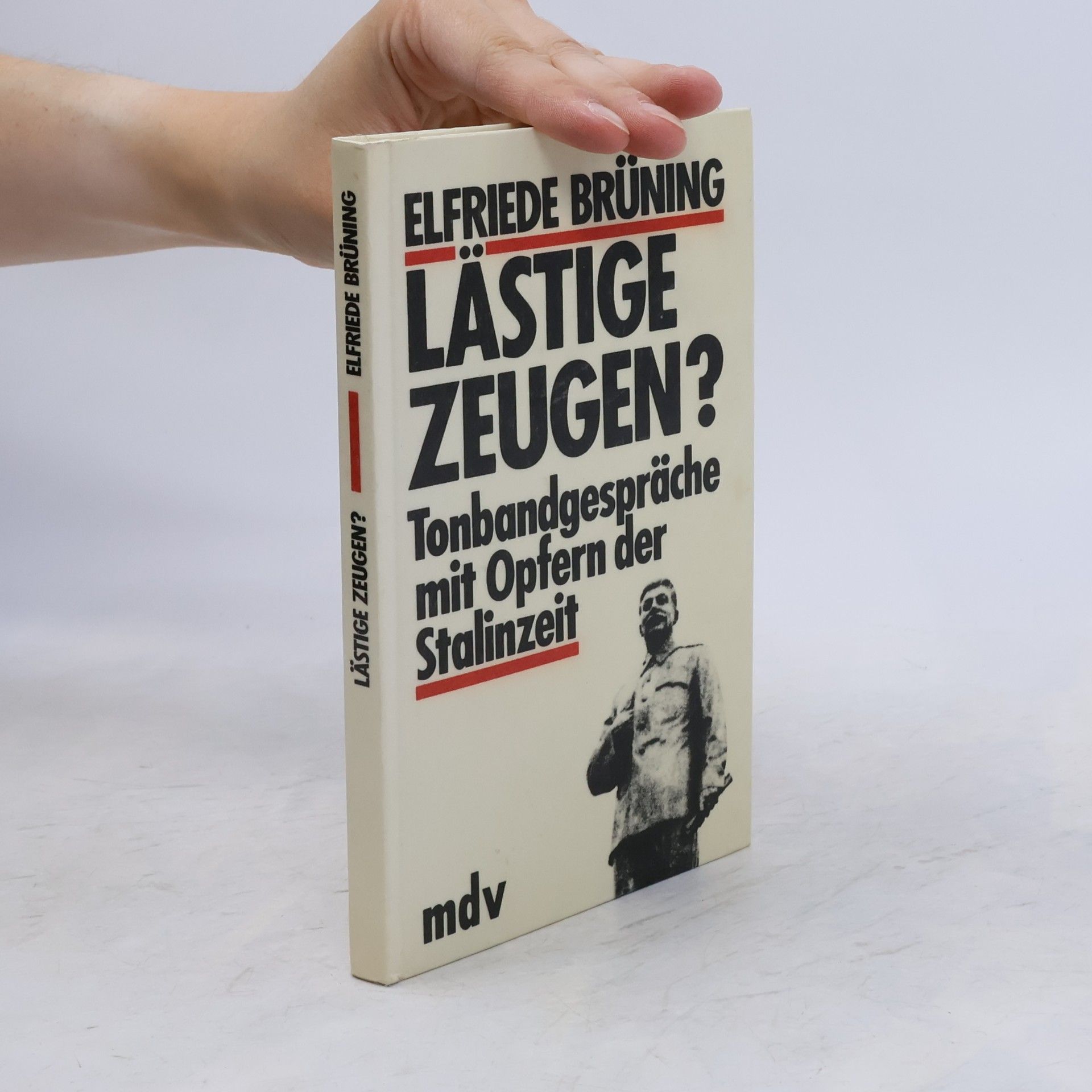 Elfriede Brüning Lästige Zeugen?