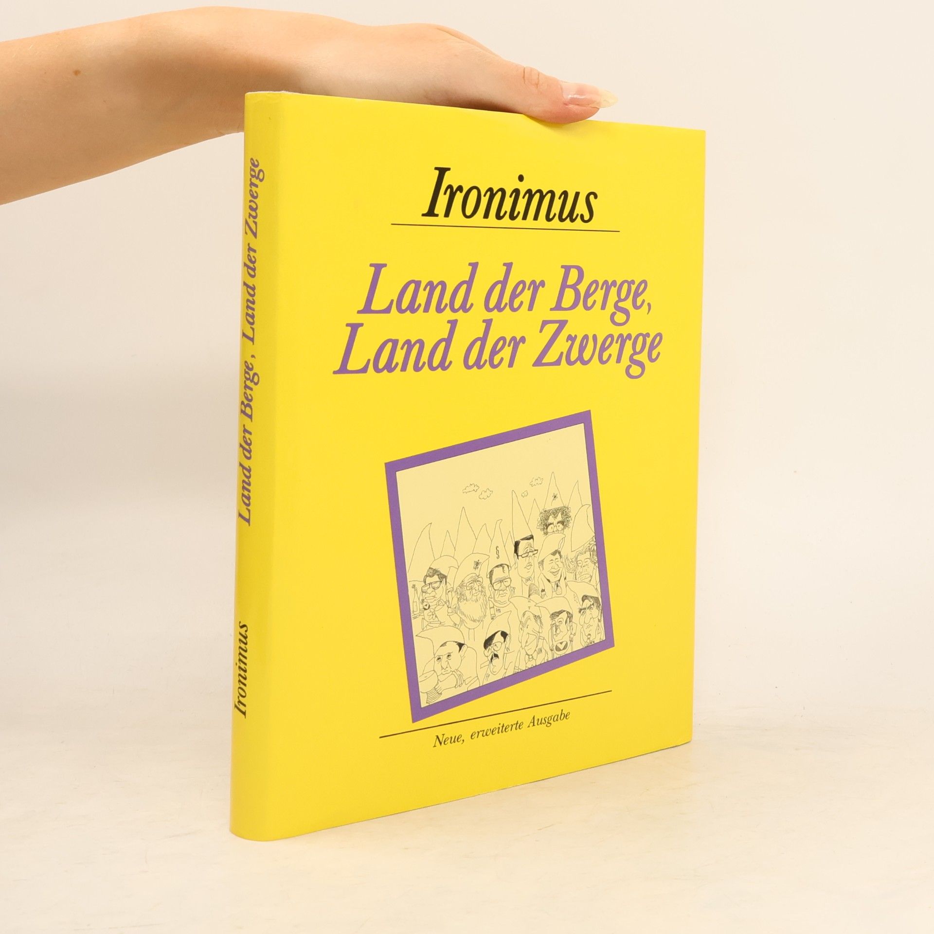 Autorenkollektiv Ironimus. Land der Berge, Land der Zwerge