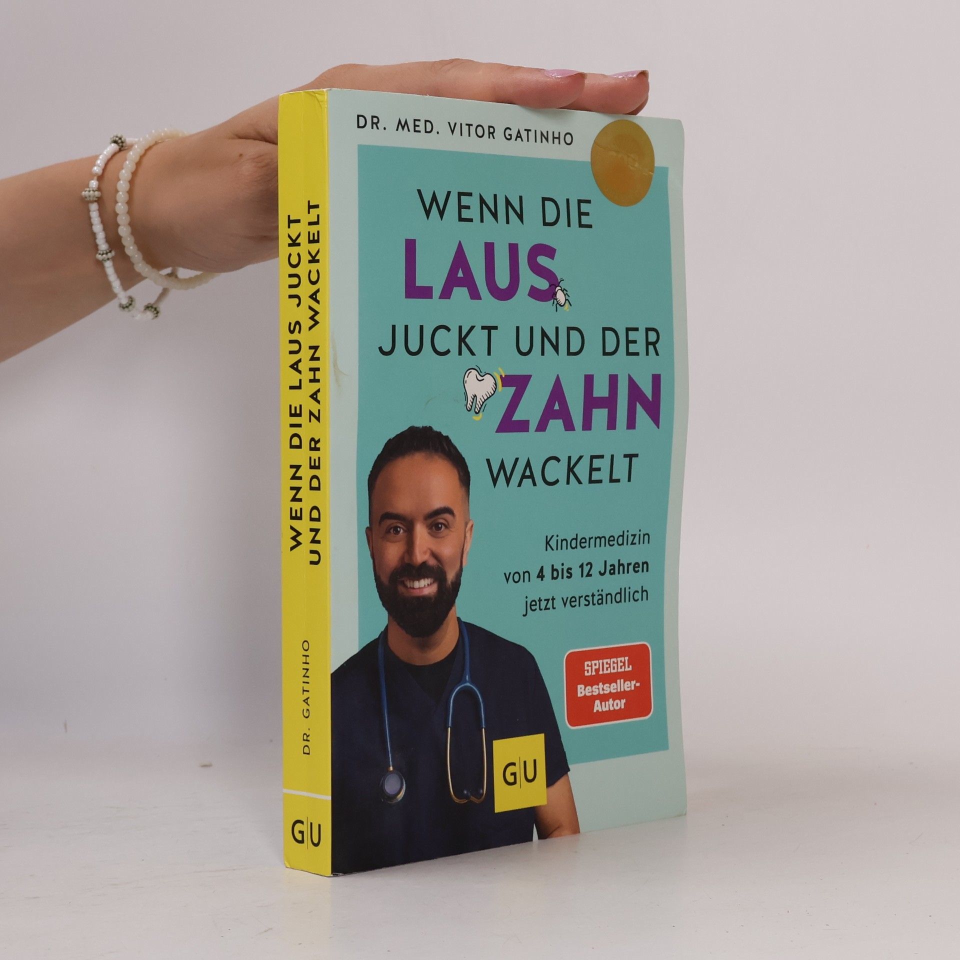 Vitor Gatinho Wenn die Laus juckt und der Zahn wackelt