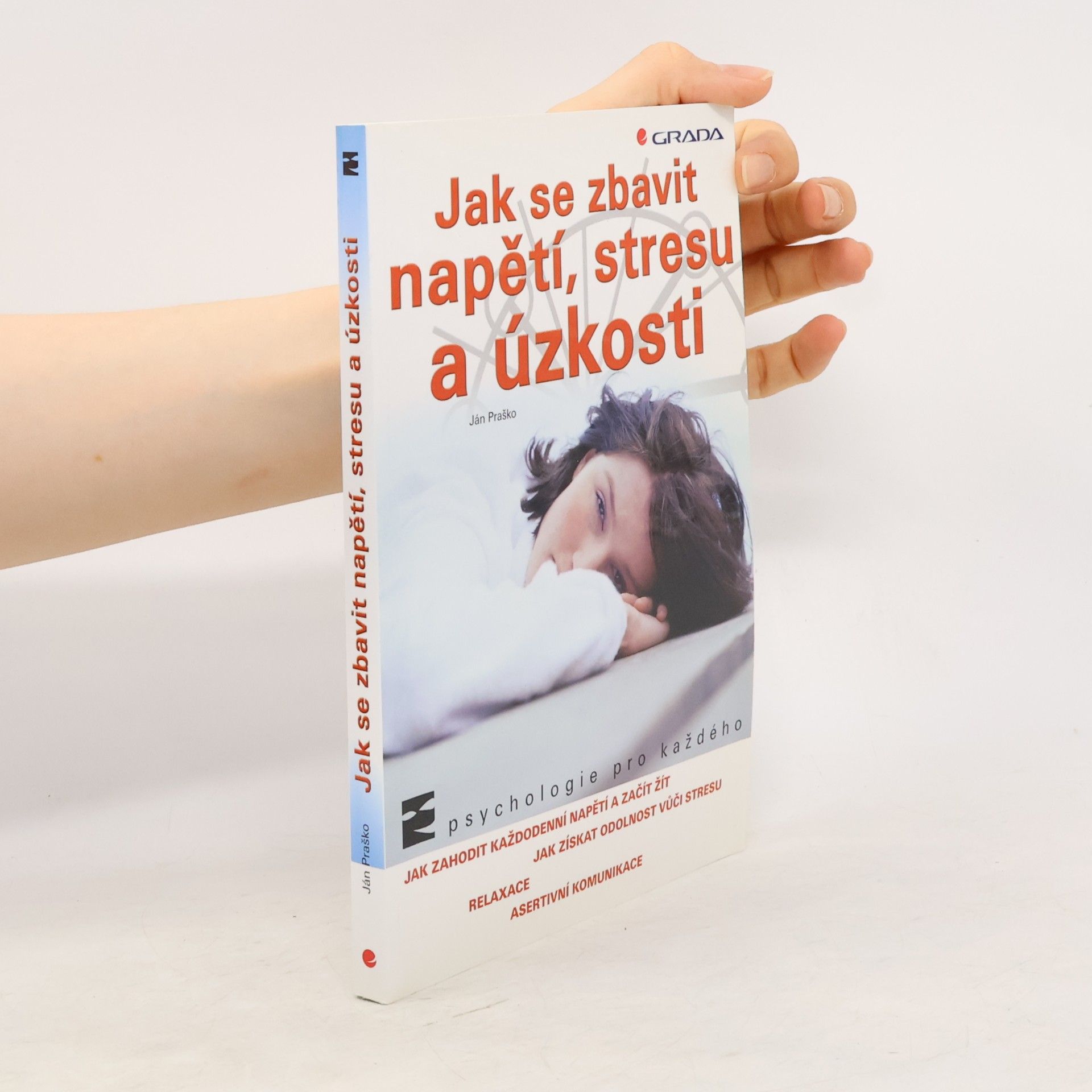 Ján Praško Pavlov Jak se zbavit napětí, stresu a úzkosti