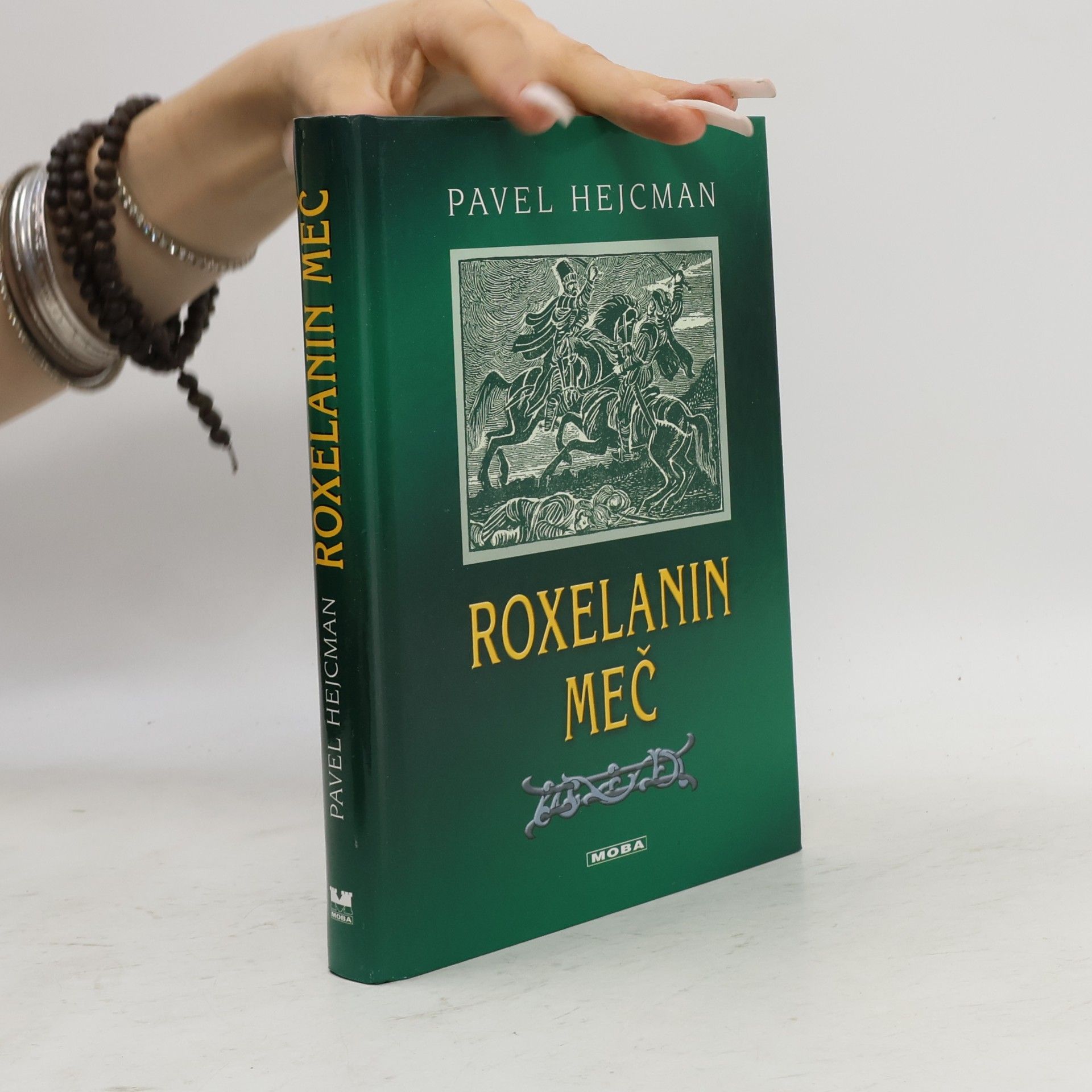 Pavel Hejcman Roxelanin meč
