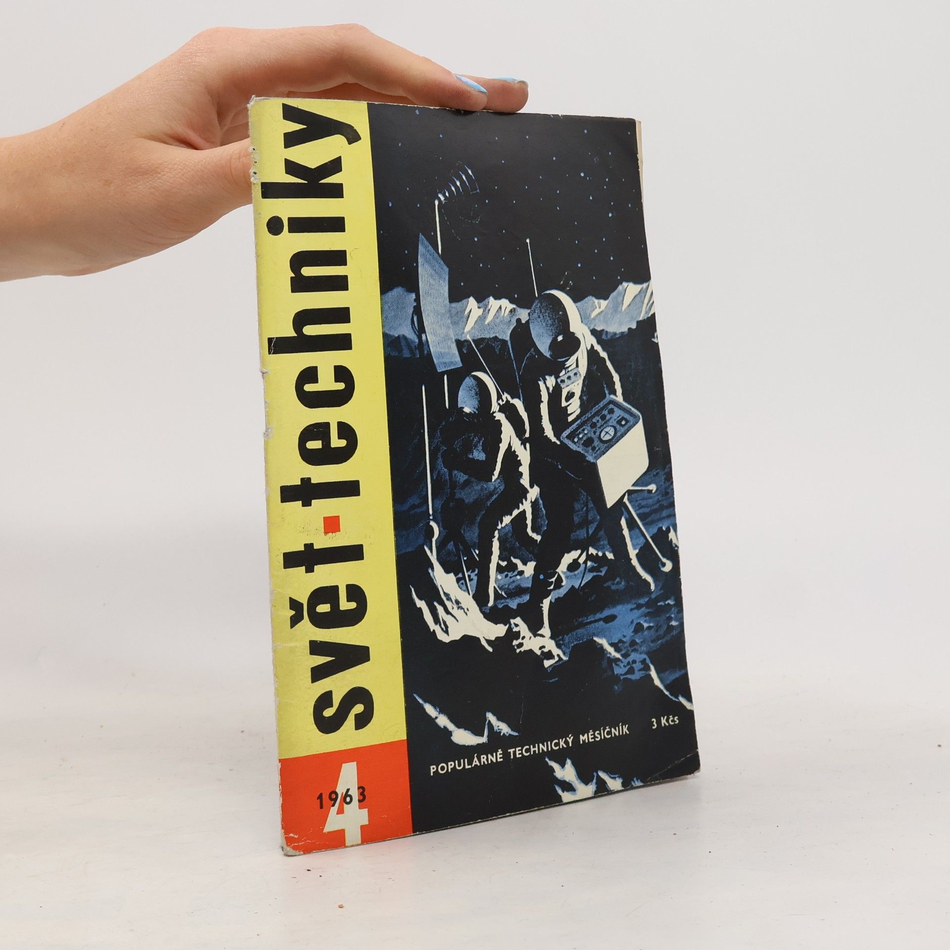 Collectif d'auteurs Svět techniky 4/1963