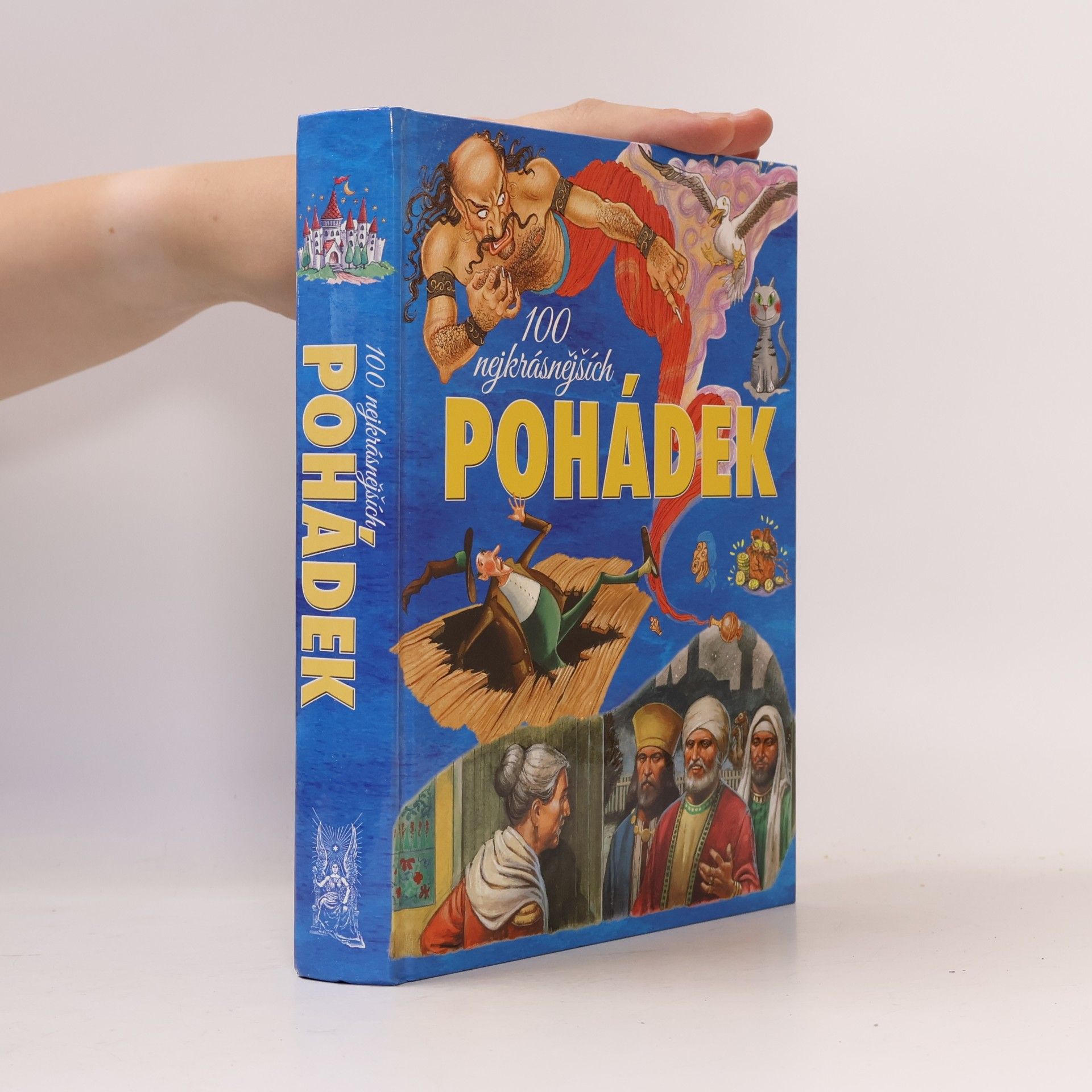 Kolektív autorov 100 nejkrásnějších pohádek