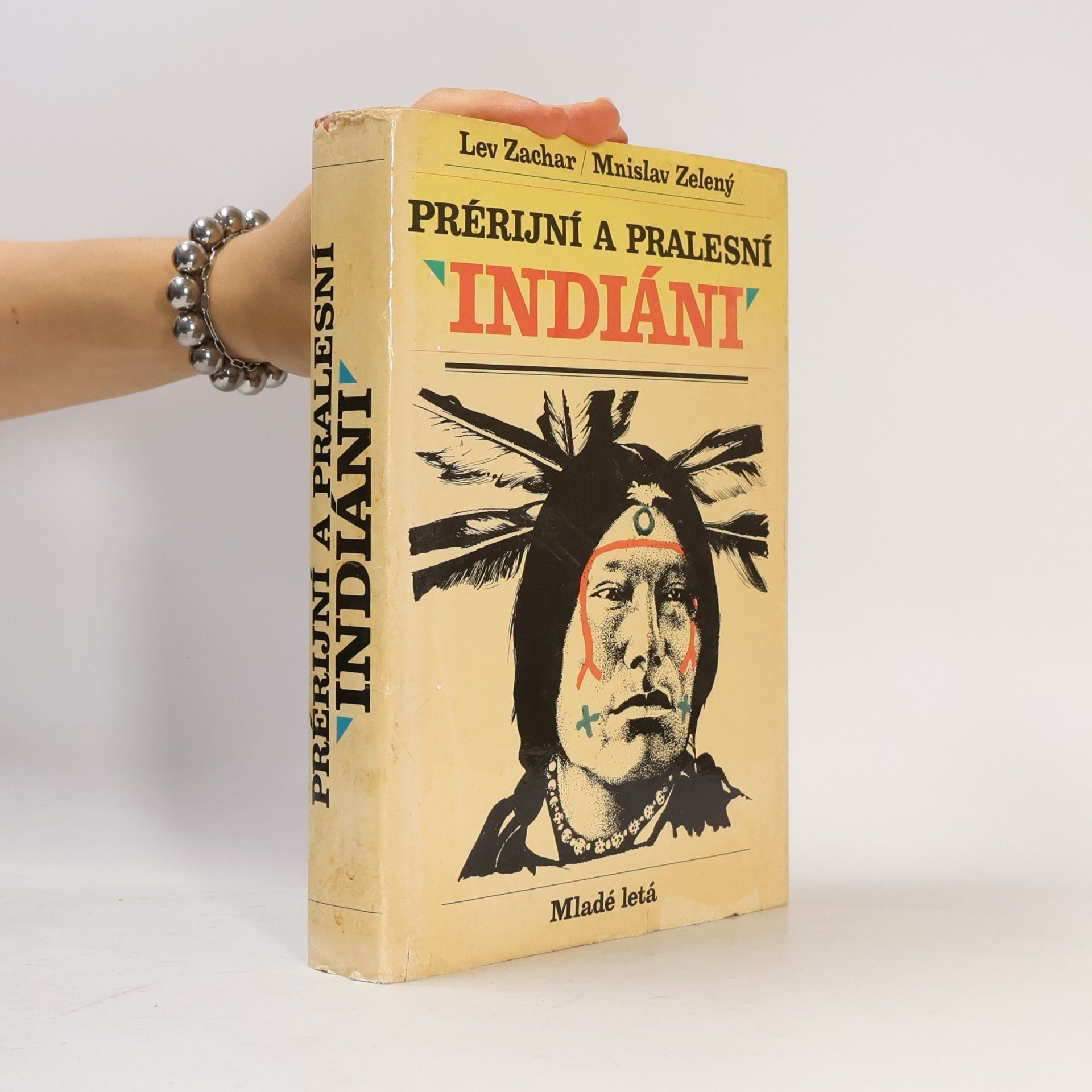 Lev Zachar Prérijní a pralesní Indiáni