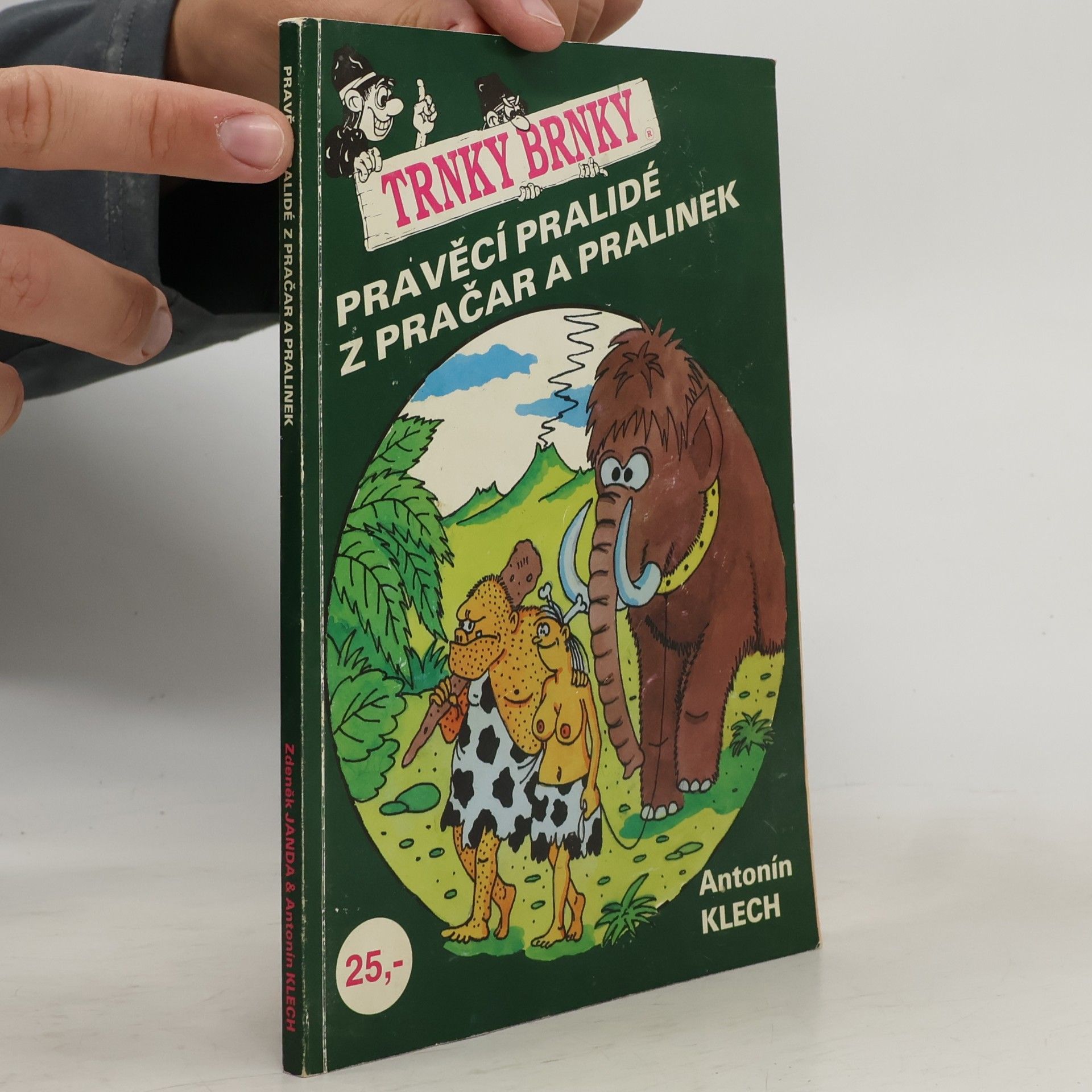 Zdeněk Janda Pravěcí pralidé z pračar a pralinek