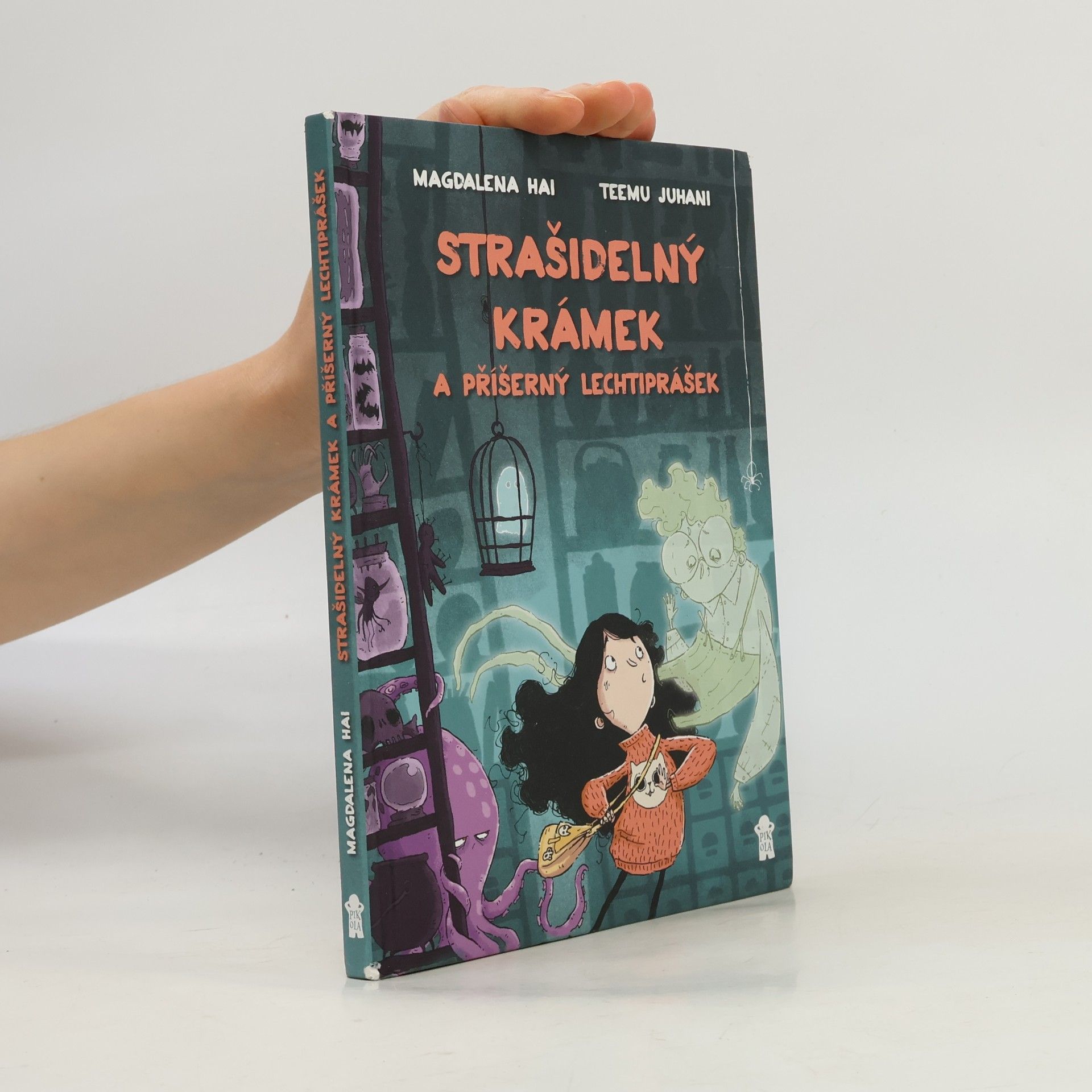 Magdalena Hai Strašidelný krámek a příšerný lechtiprášek