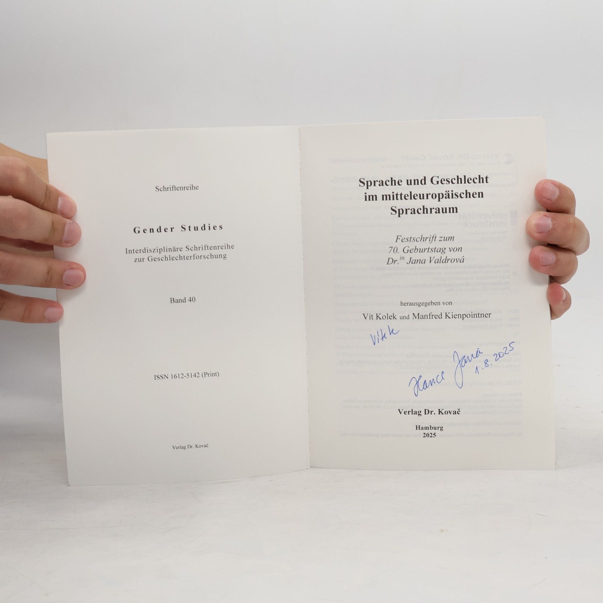 Jana Valdrová Gender Studies: Interdisziplinäre Schriftenreihe zur Geschlechterforschung: Sprache und Geschlecht im mitteleuropäischen Sprachraum: Festschrift zum 70. Geburtstag von Dr.in Jana Valdrová