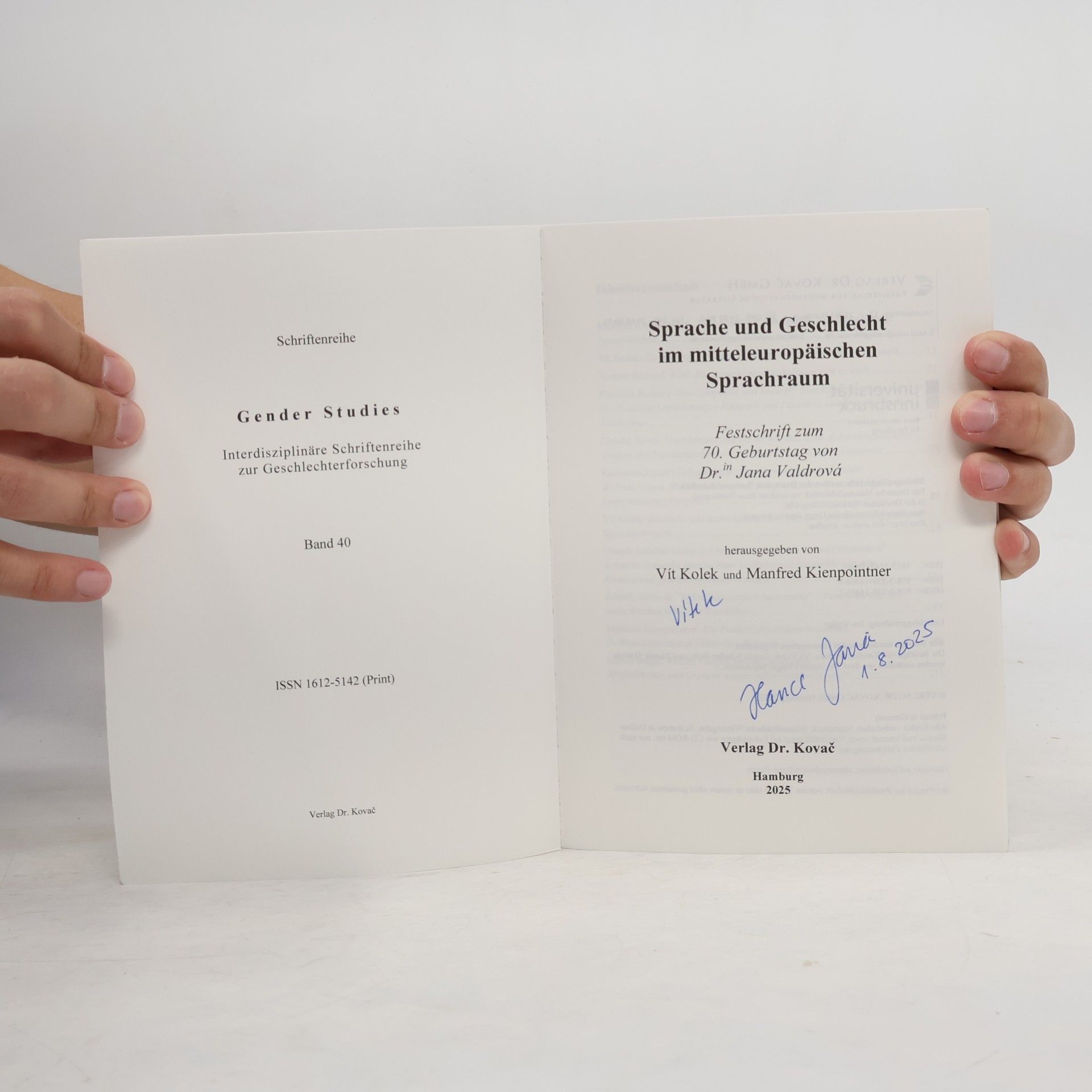 Jana Valdrová Gender Studies: Interdisziplinäre Schriftenreihe zur Geschlechterforschung: Sprache und Geschlecht im mitteleuropäischen Sprachraum: Festschrift zum 70. Geburtstag von Dr.in Jana Valdrová
