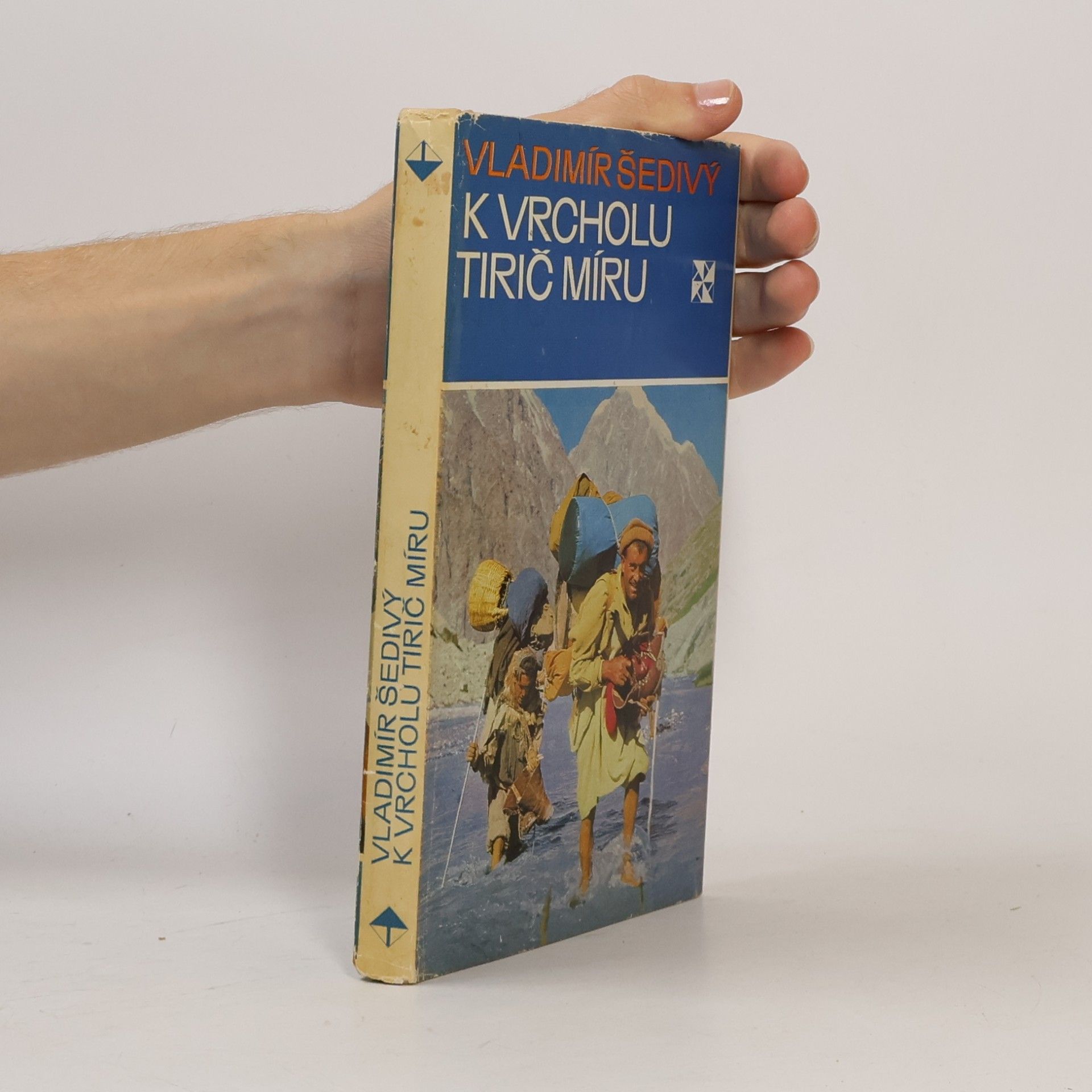 Vladimír Šedivý K vrcholu Tirič Míru