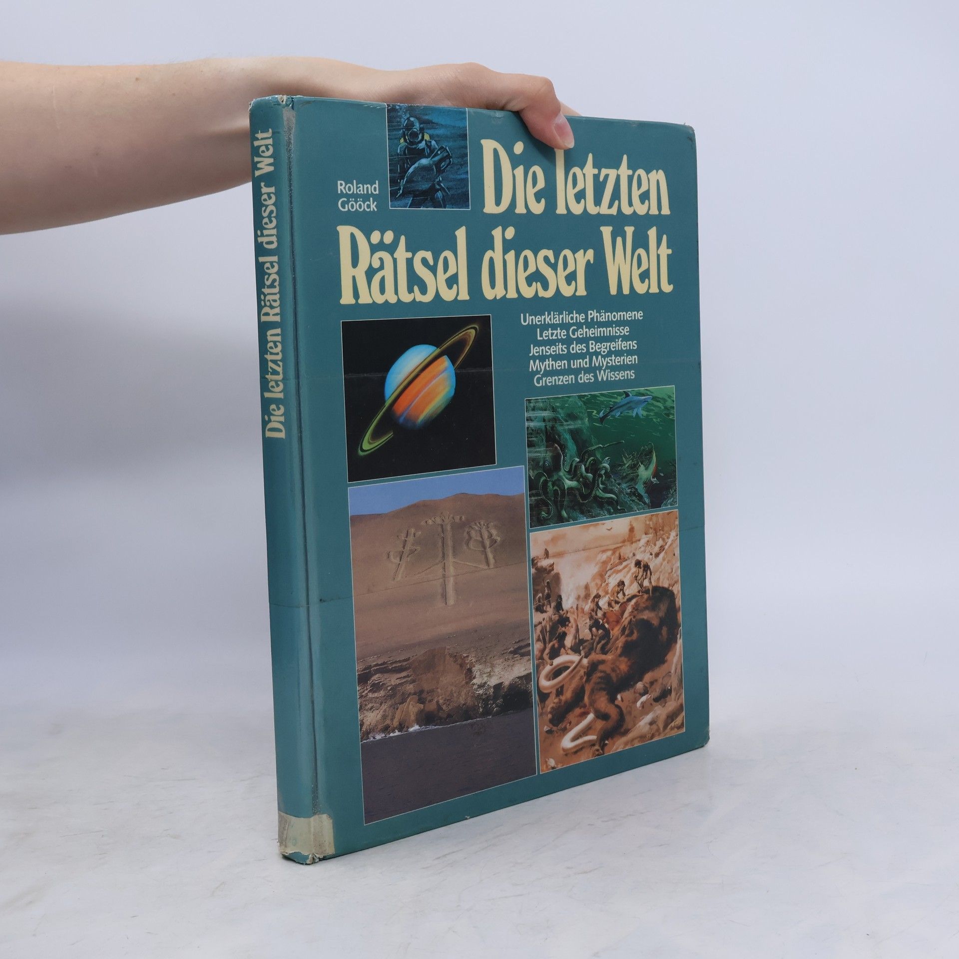 Roland Gööck Die letzten Rätsel dieser Welt