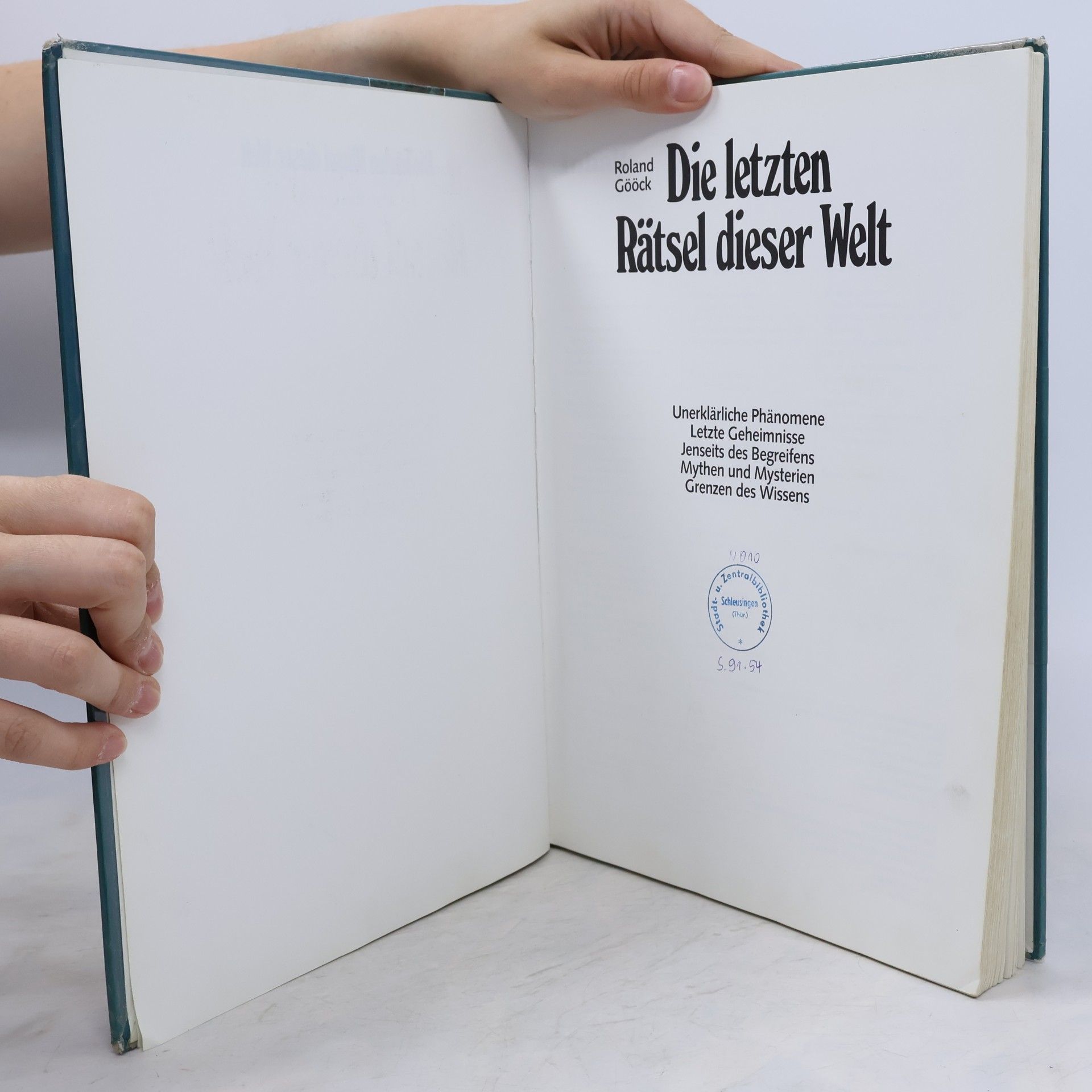 Roland Gööck Die letzten Rätsel dieser Welt