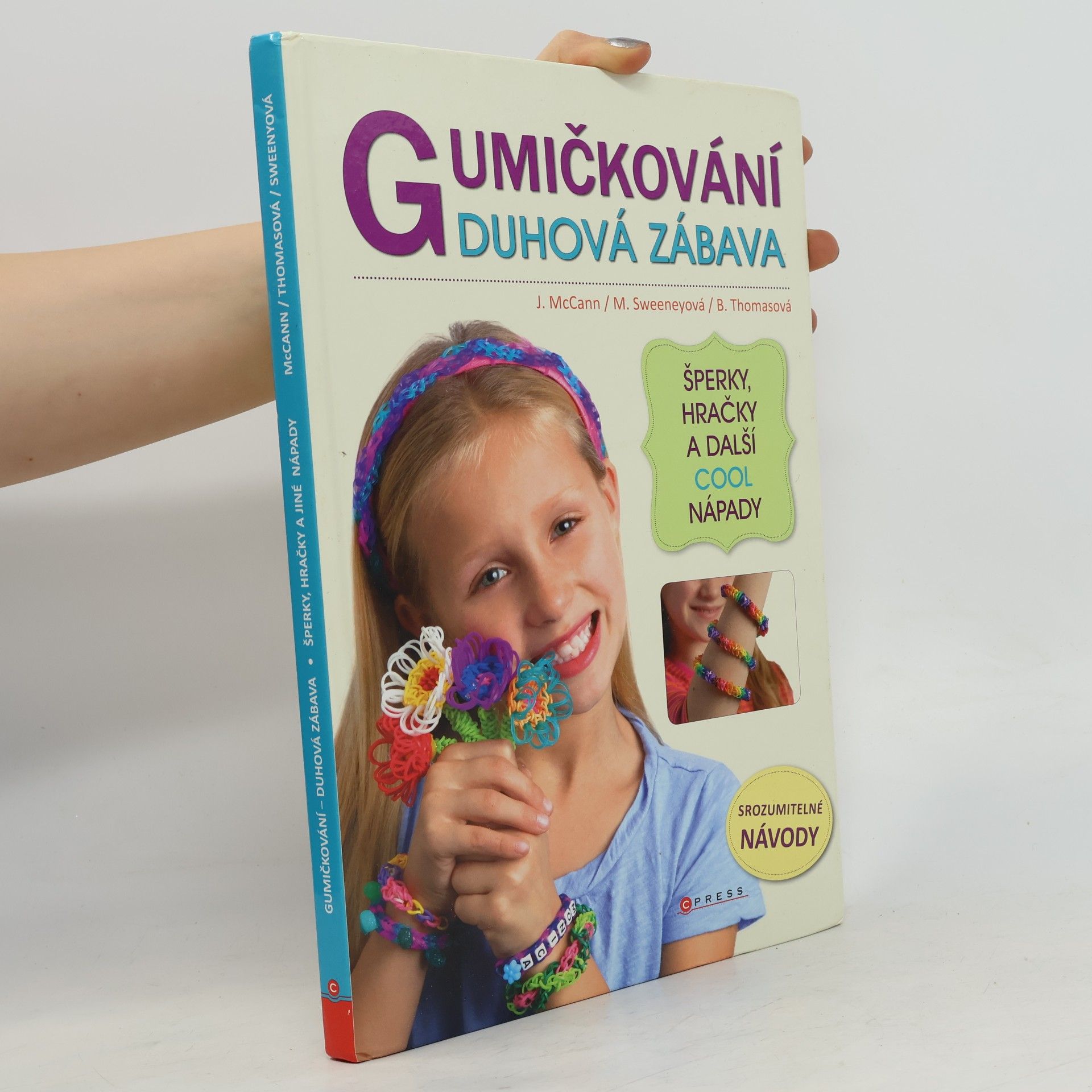 Becky Thomas Gumičkování. Duhová zábava