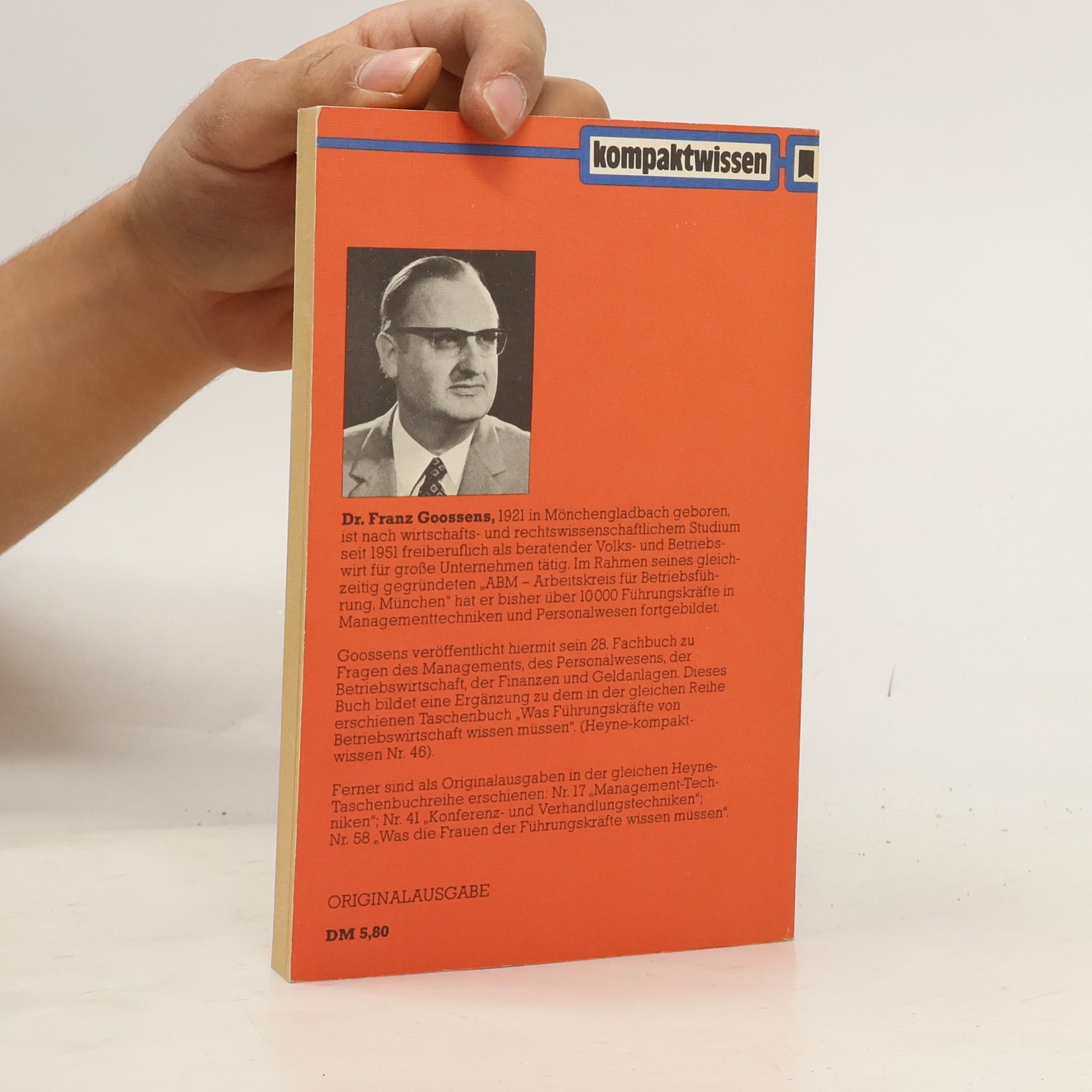 Franz Goossens Was Führungskräfte von Volkswirtschaft wissen müssen