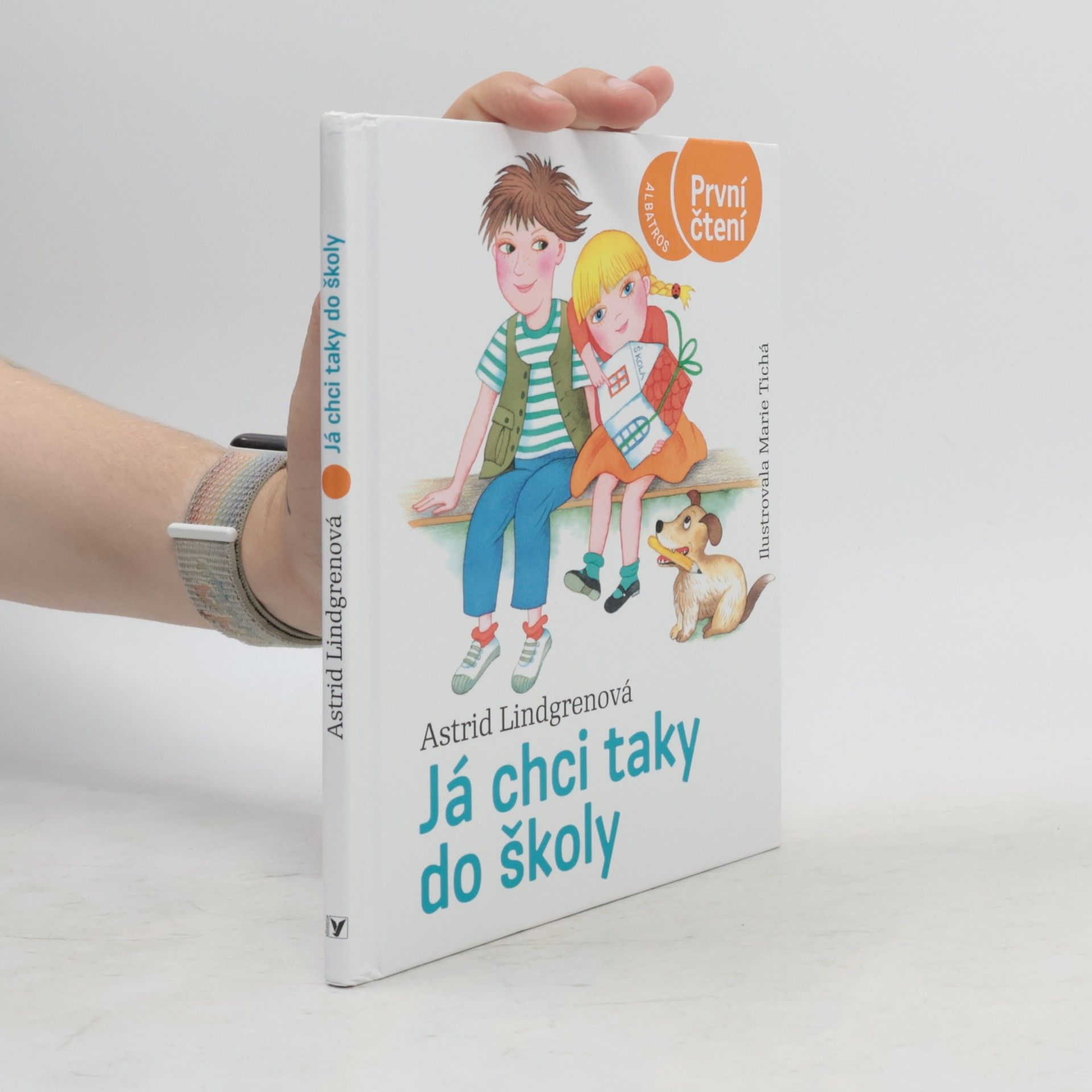 Astrid Lindgren Já chci taky do školy