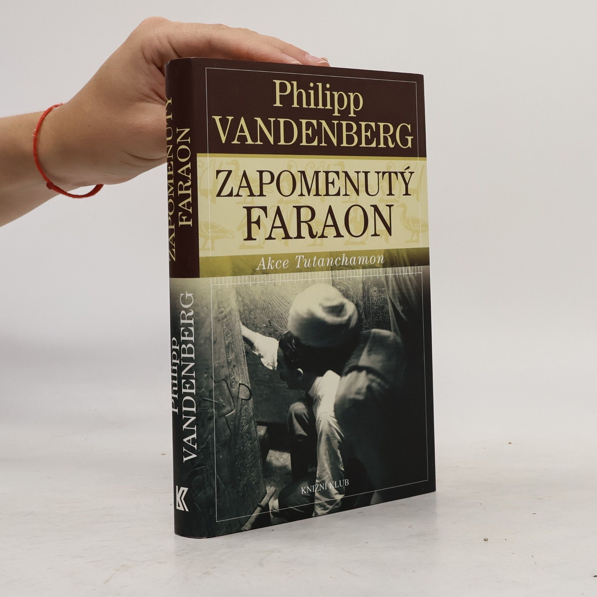 Philipp Vandenberg Zapomenutý faraon
