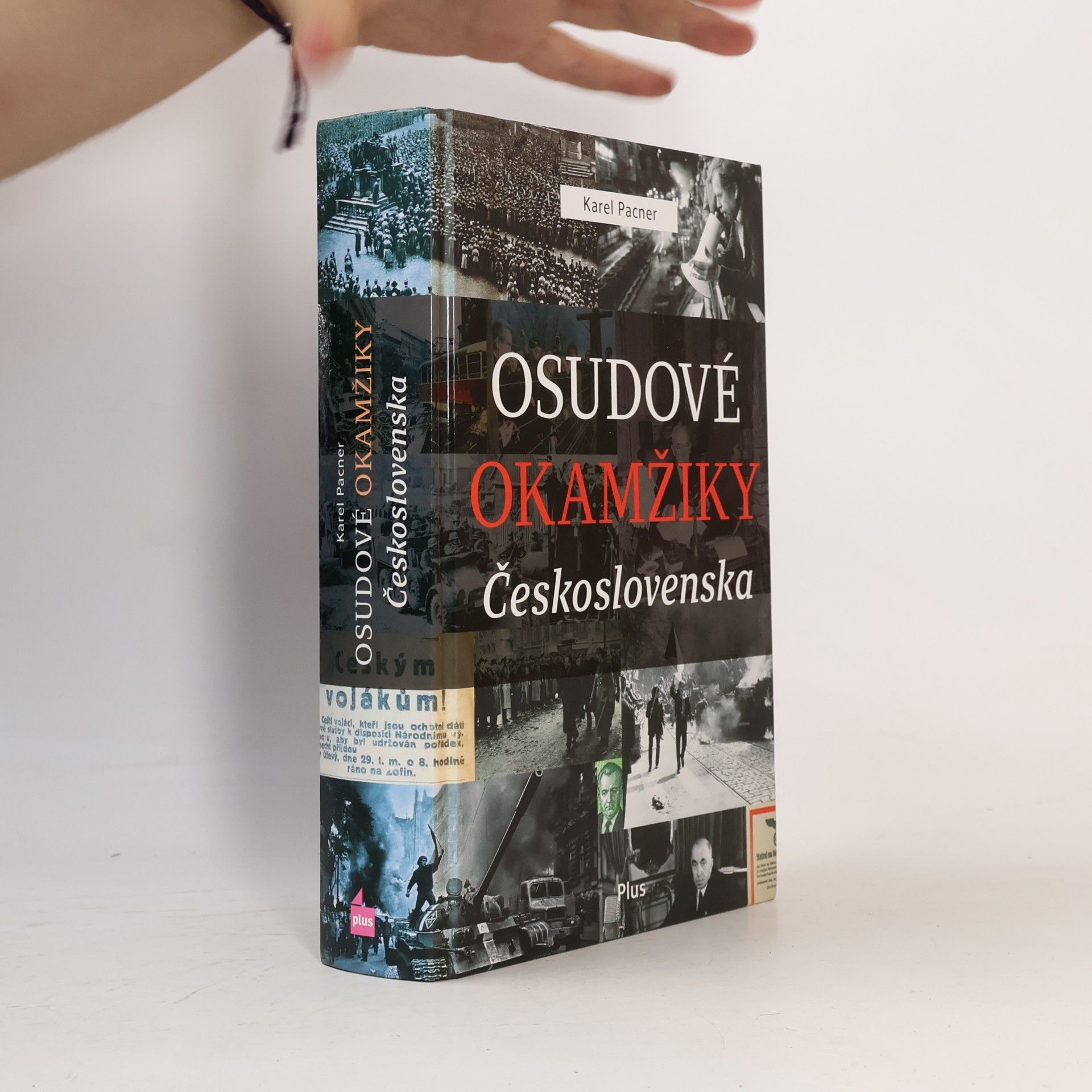 Karel Pacner Osudové okamžiky Československa