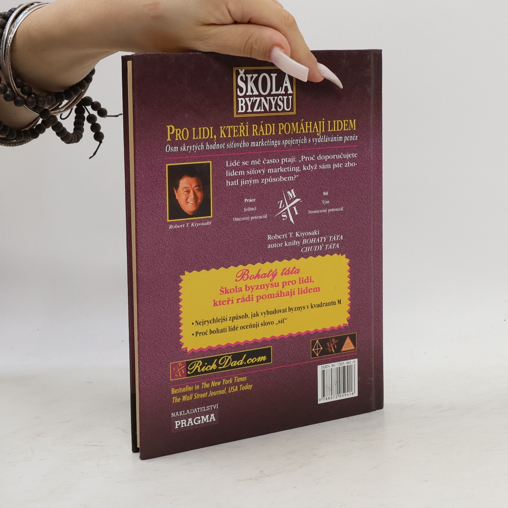 Robert Kiyosaki Škola byznysu : pro lidi, kteří rádi pomáhají lidem : osm skrytých hodnot síťového marketingu, spojených s vyděláváním peněz