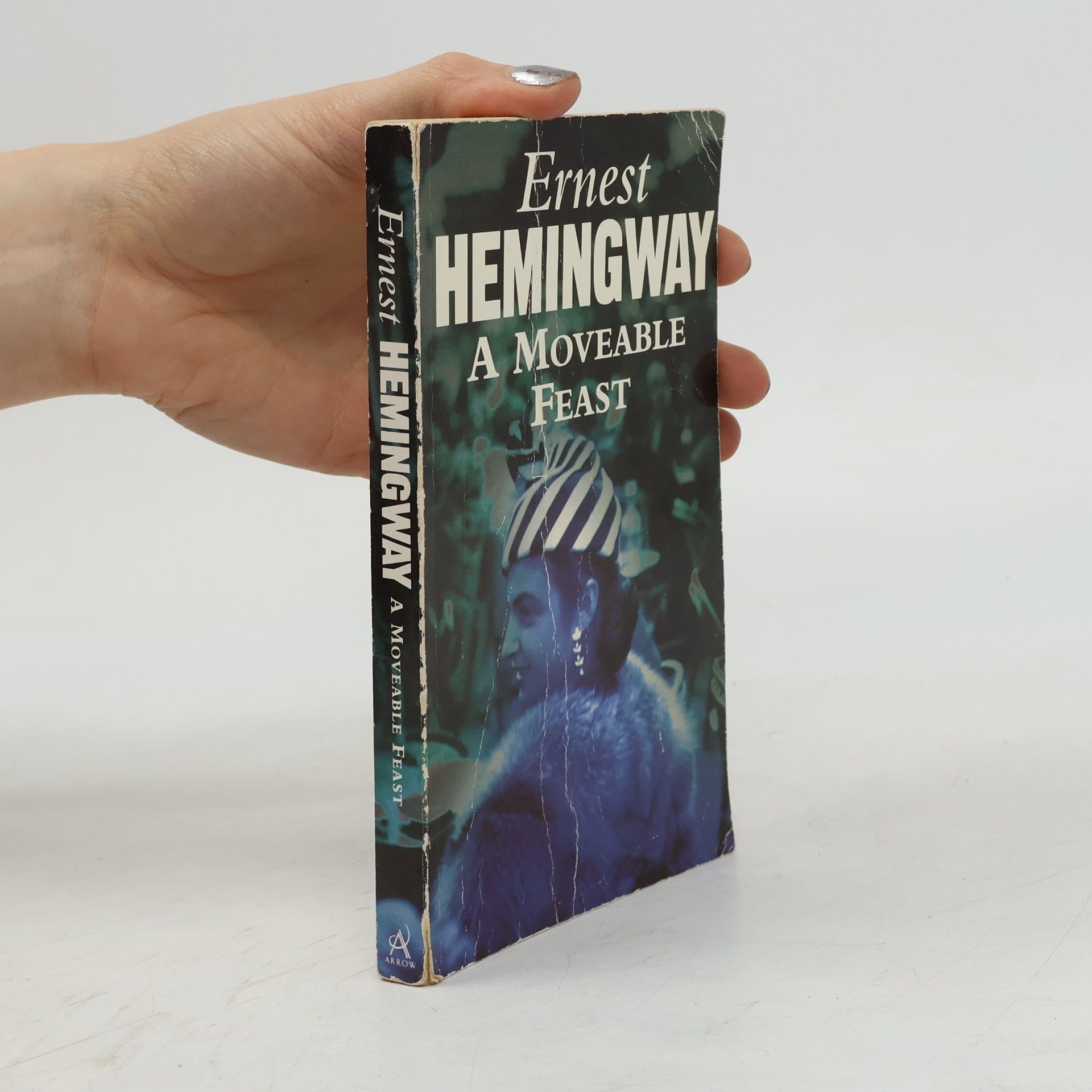Ernest Hemingway A Moveable Feast