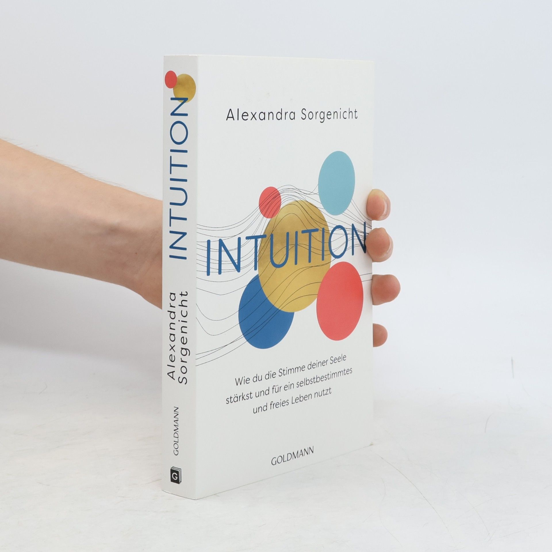 Alexandra Sorgenicht Intuition