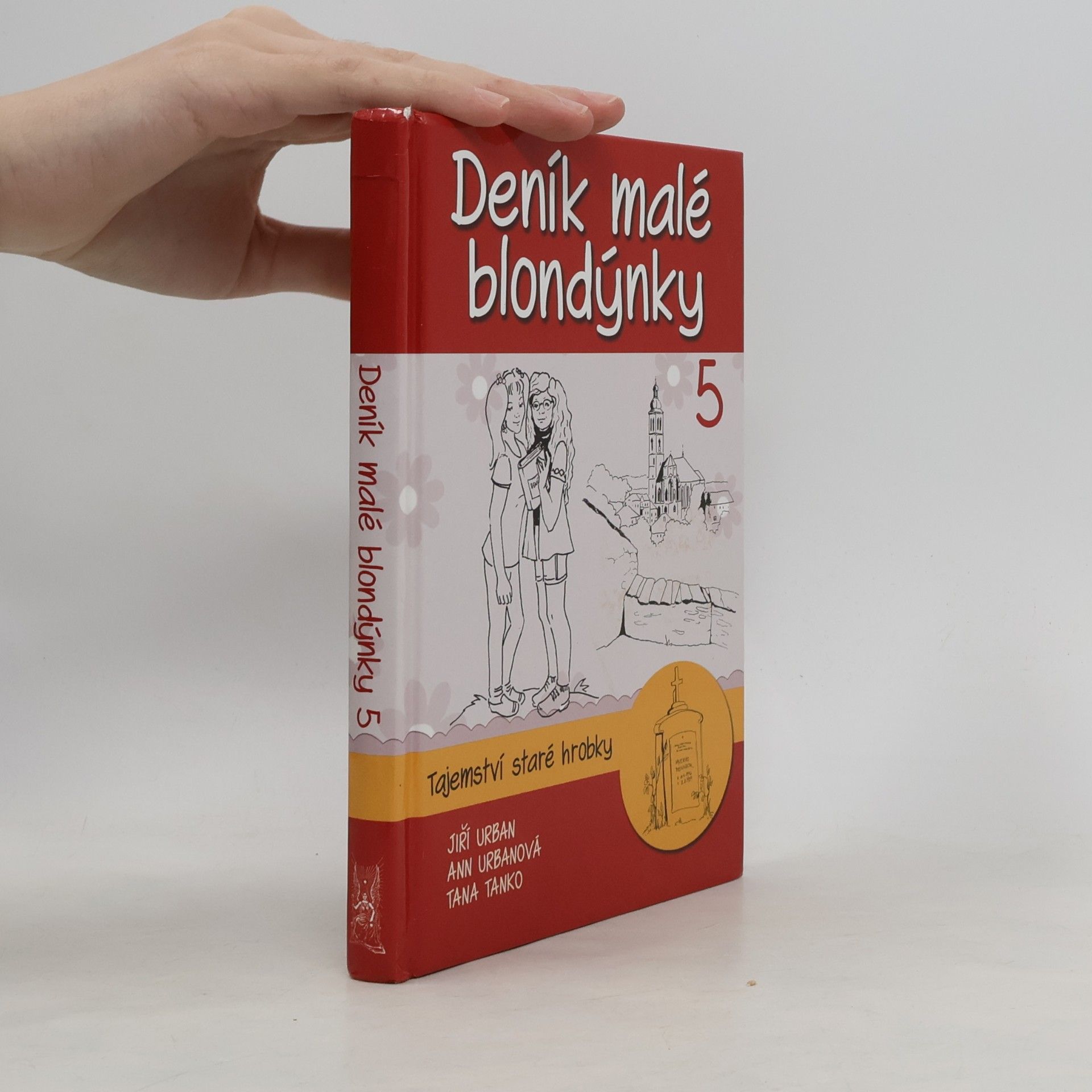 Deník malé blondýnky 5. Tajemství staré hrobky.