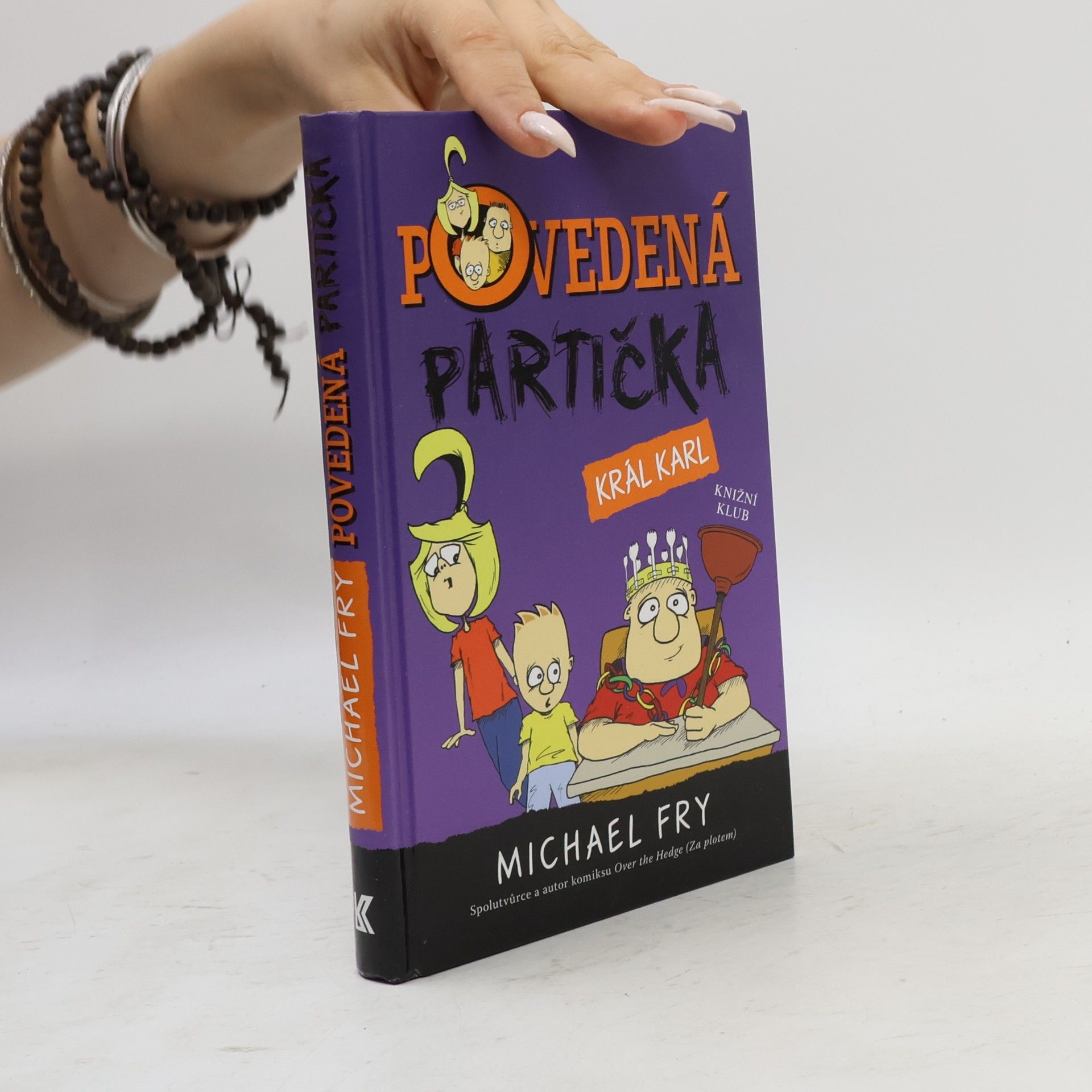 Michael Fry Povedená partička. Král Karl