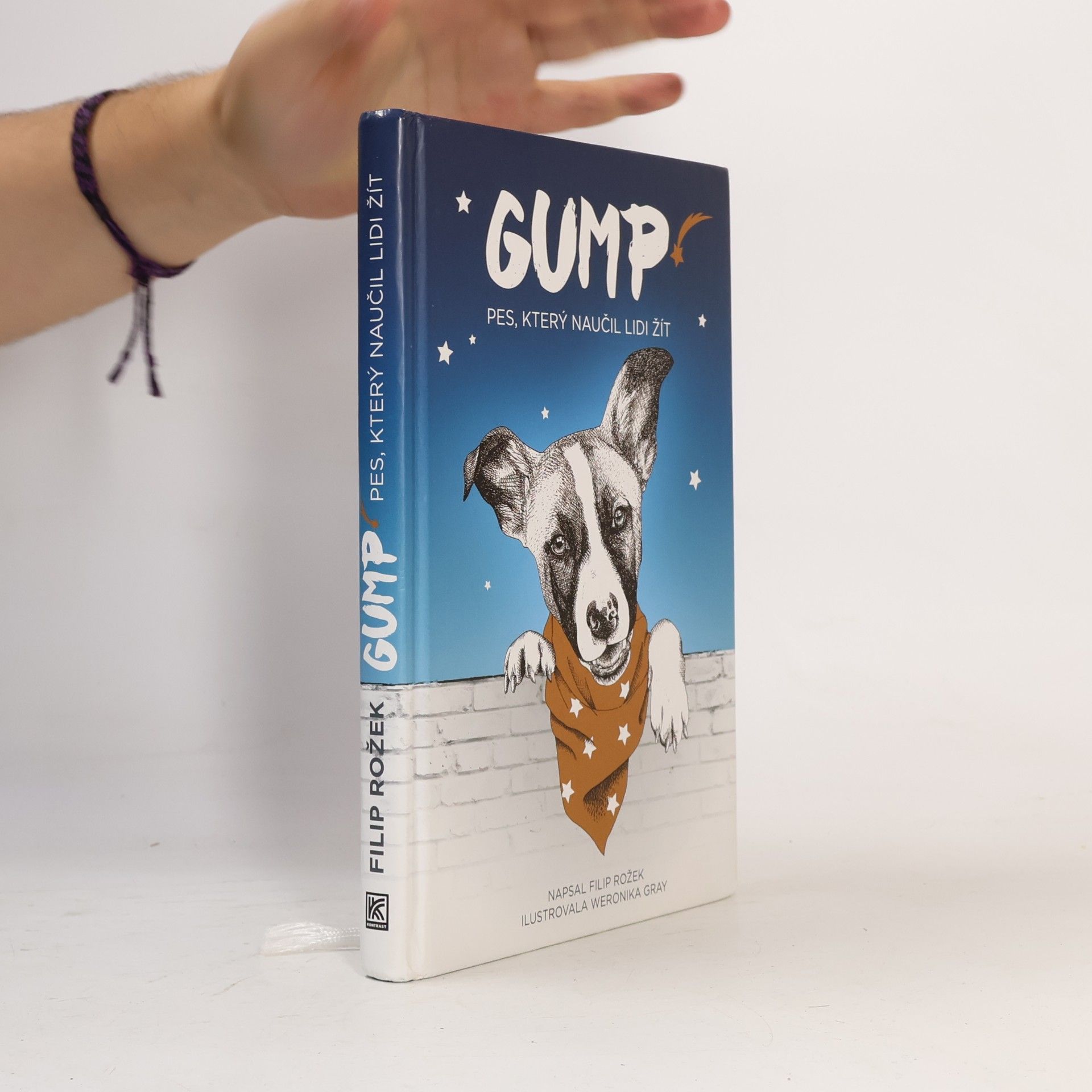 Filip Rožek Gump. Pes, který naučil lidi žít