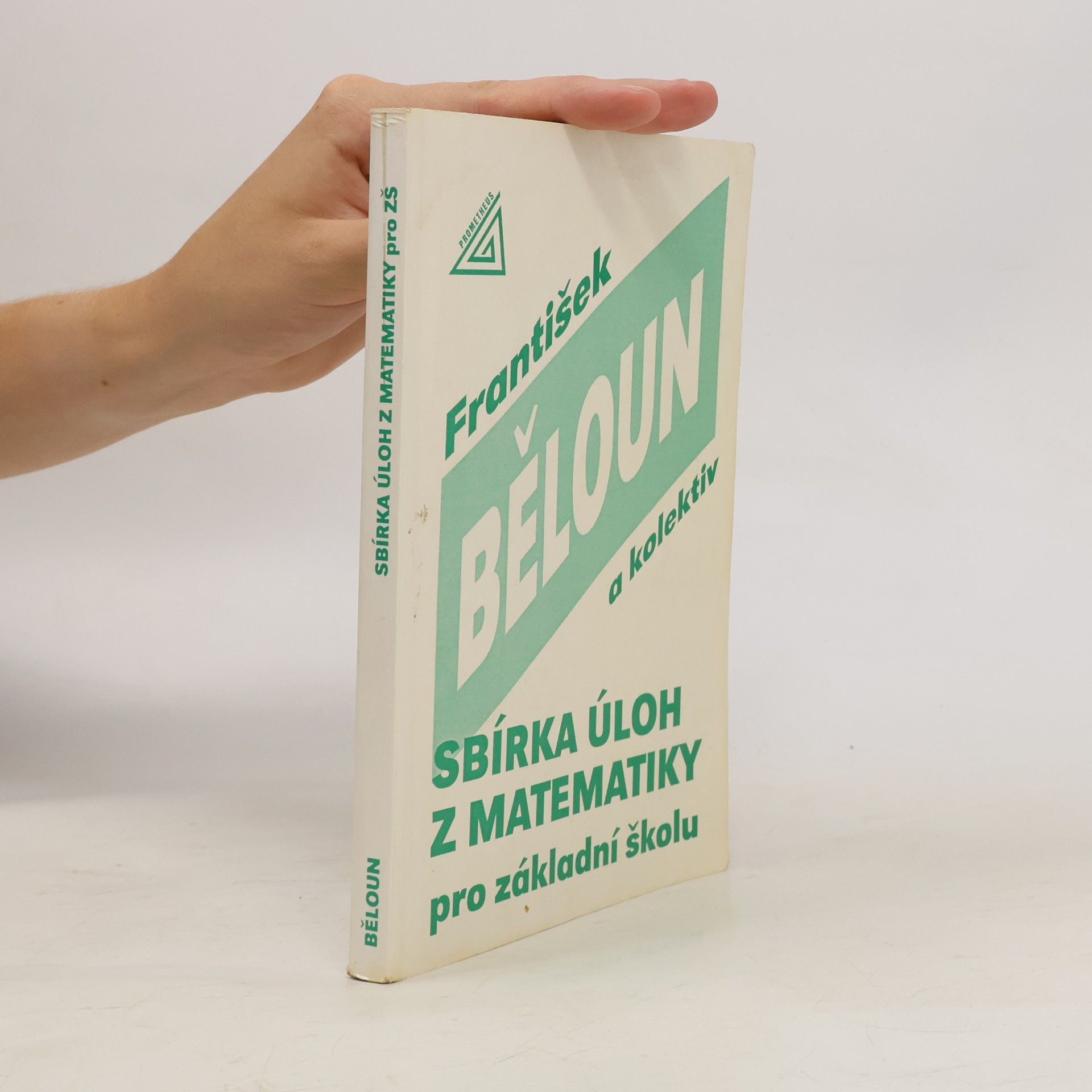 František Běloun Sbírka úloh z matematiky pro základní školu