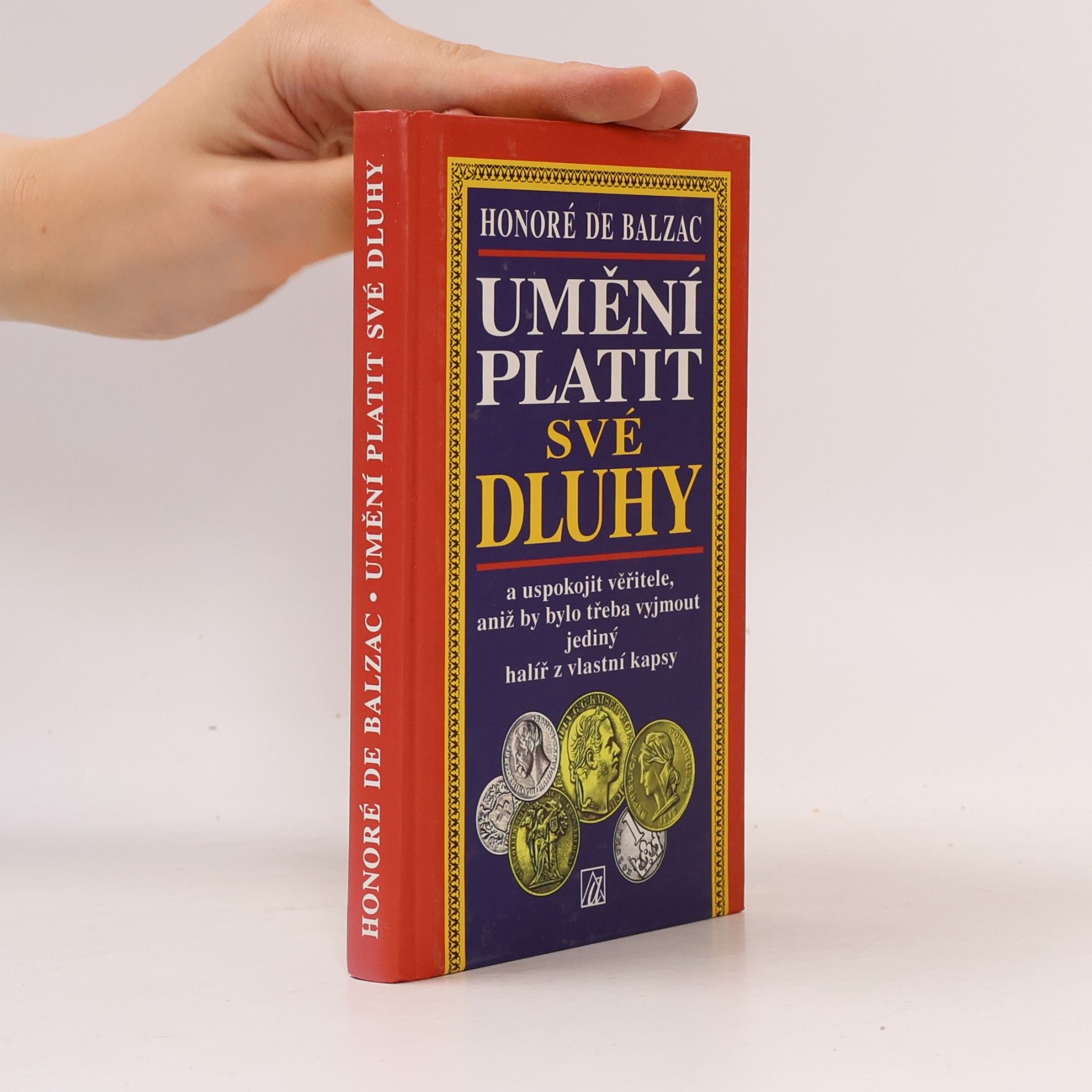 Honoré de Balzac Umění platit své dluhy