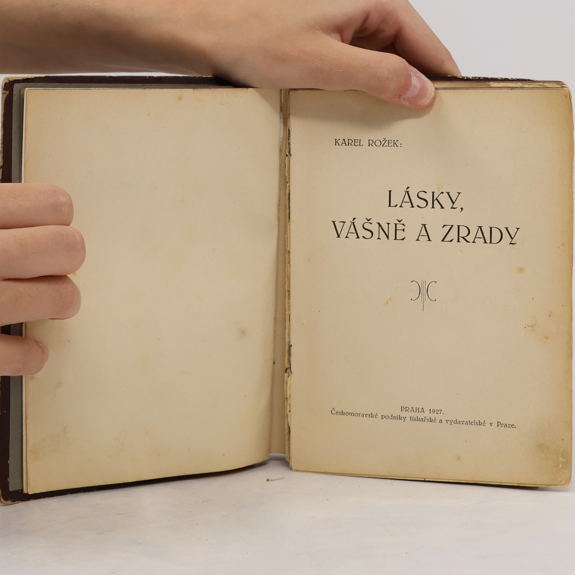 Karel Rožek Lásky, vášně a zrady