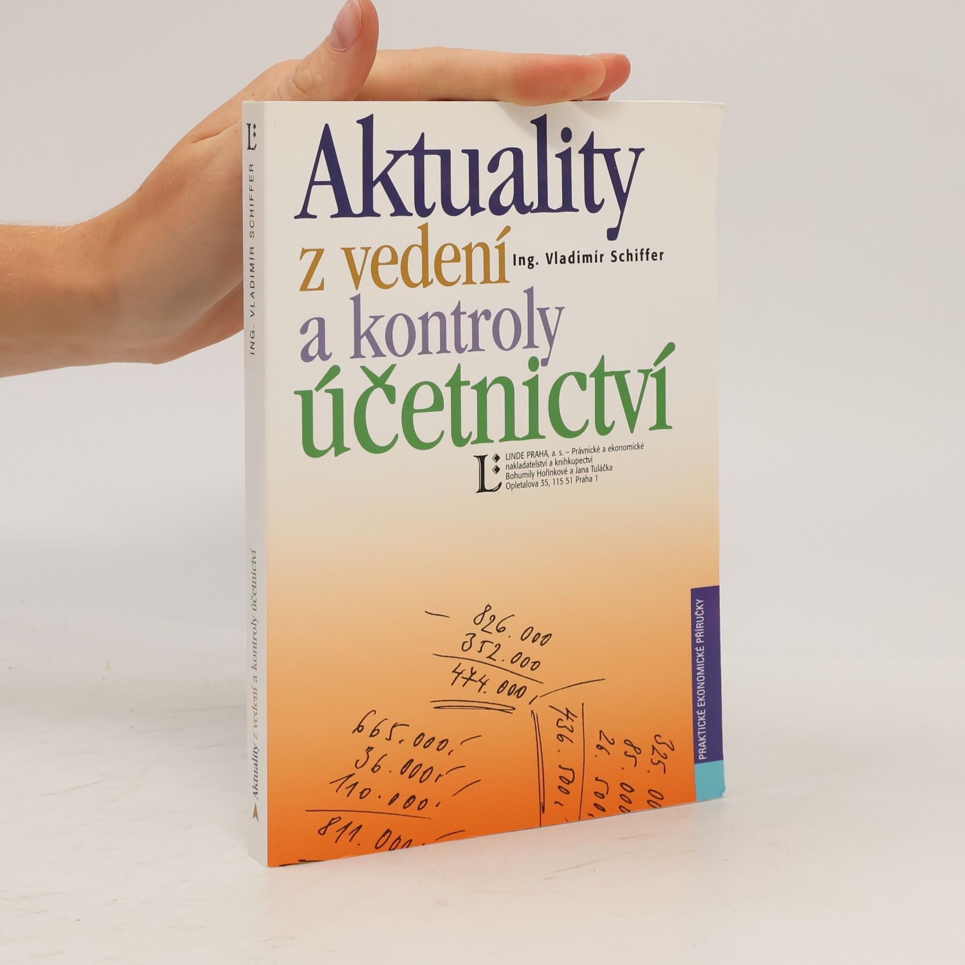 Vladimír Schiffer Aktuality z vedení a kontroly účetnictví