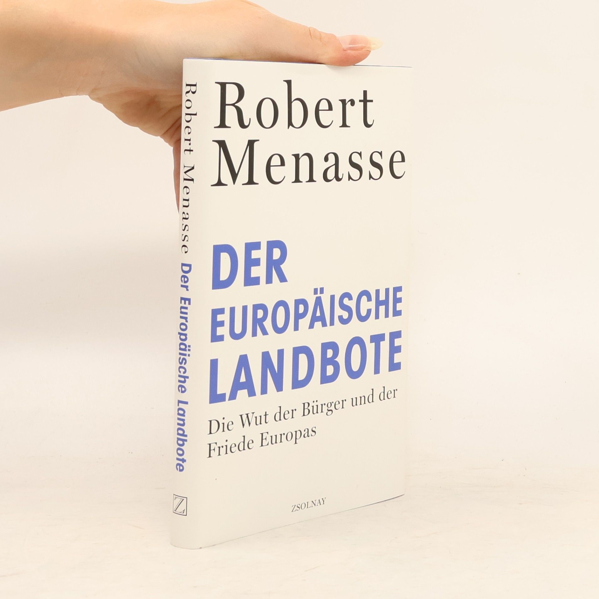Robert Menasse Der Europäische Landbote