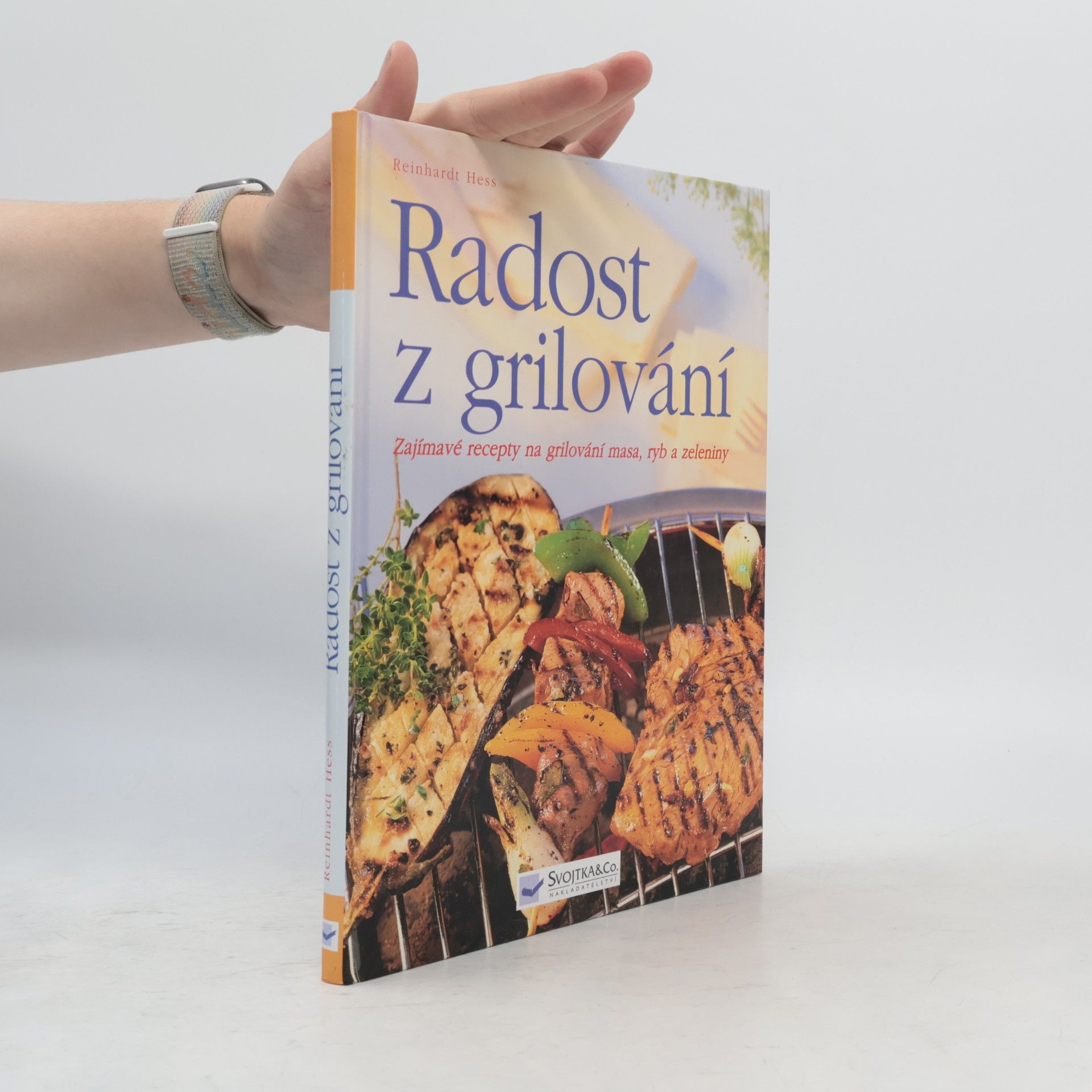 Reinhardt Hess Radost z grilování