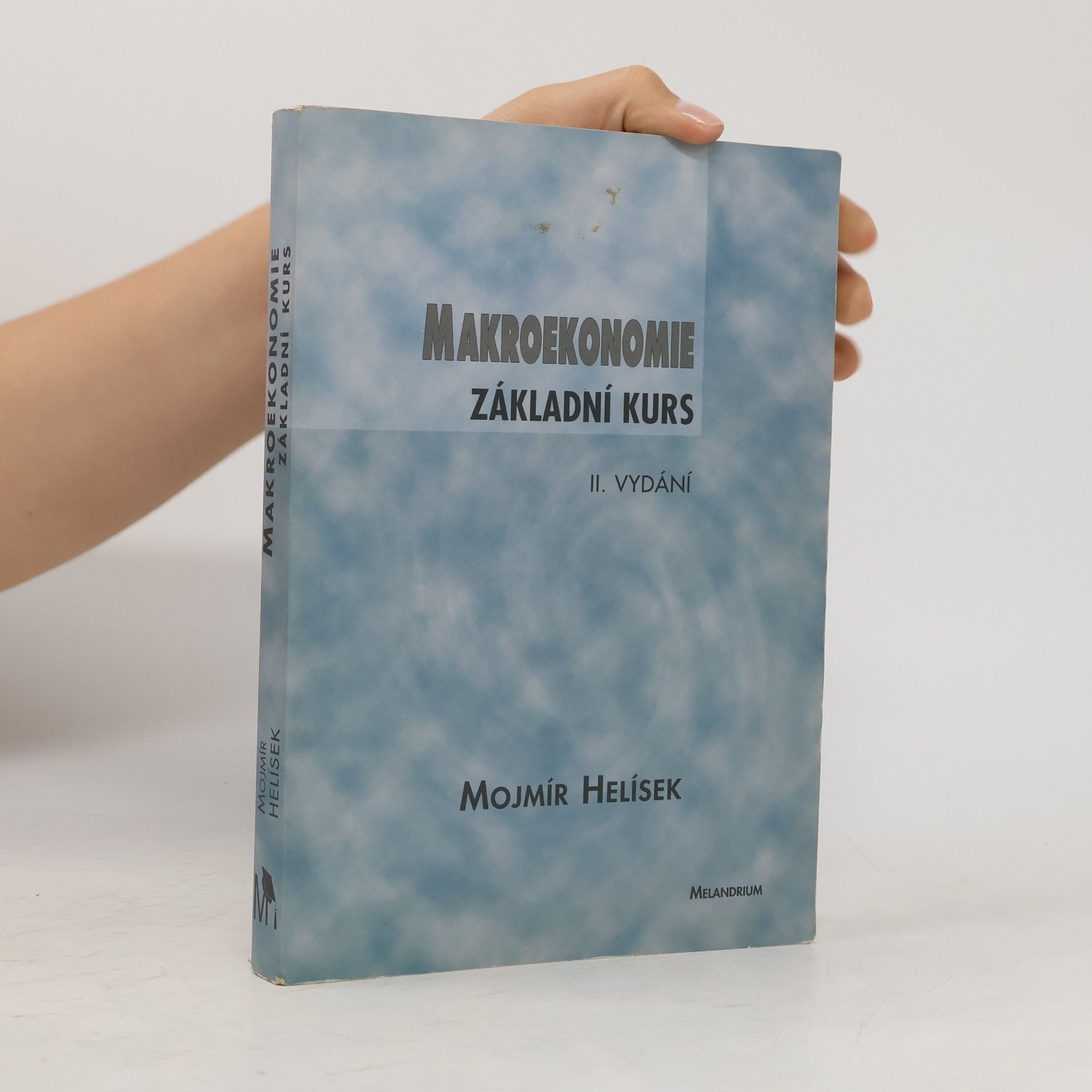 Mojmír Helísek Makroekonomie. Základní kurs