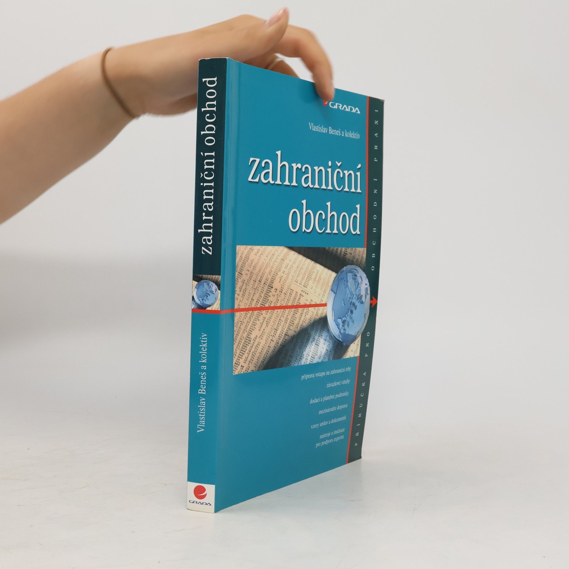 Vlastislav Beneš Zahraniční obchod : [příručka pro obchodní praxi]