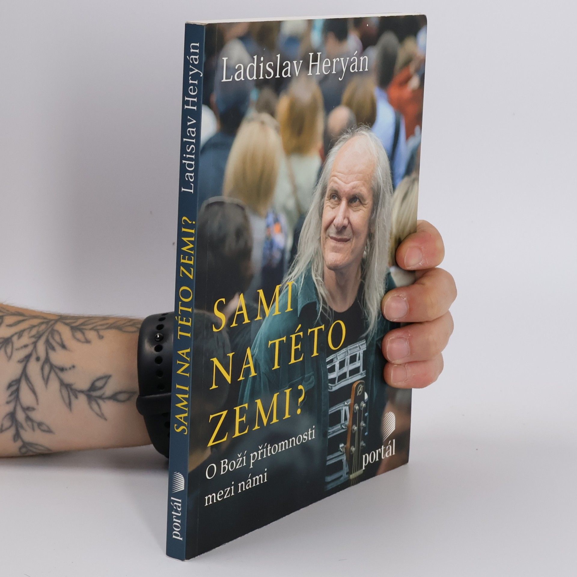 Ladislav Heryán Sami na této zemi? O Boží přítomnosti mezi námi