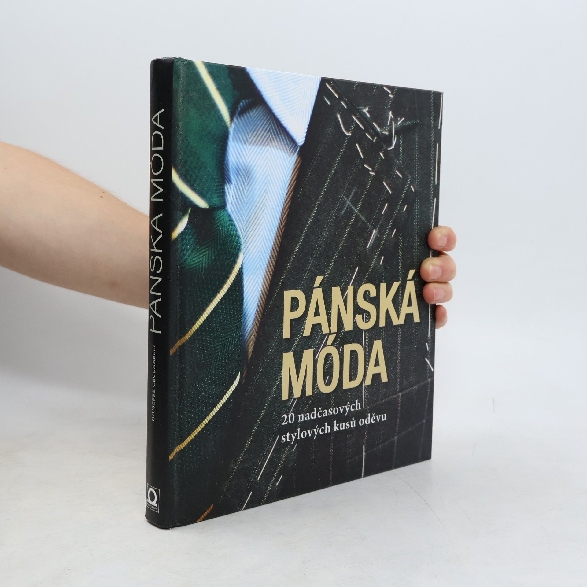 Giuseppe Ceccarelli Pánská móda. 20 nadčasových stylových kusů oděvu