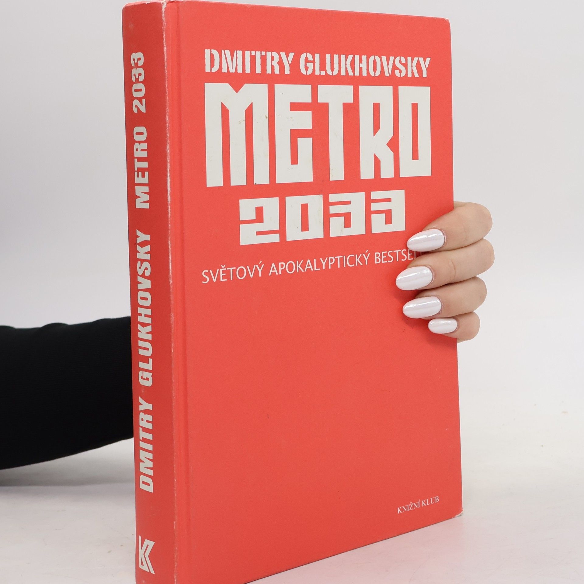 Dmitrij Alexejevič Gluchovskij Metro 2033
