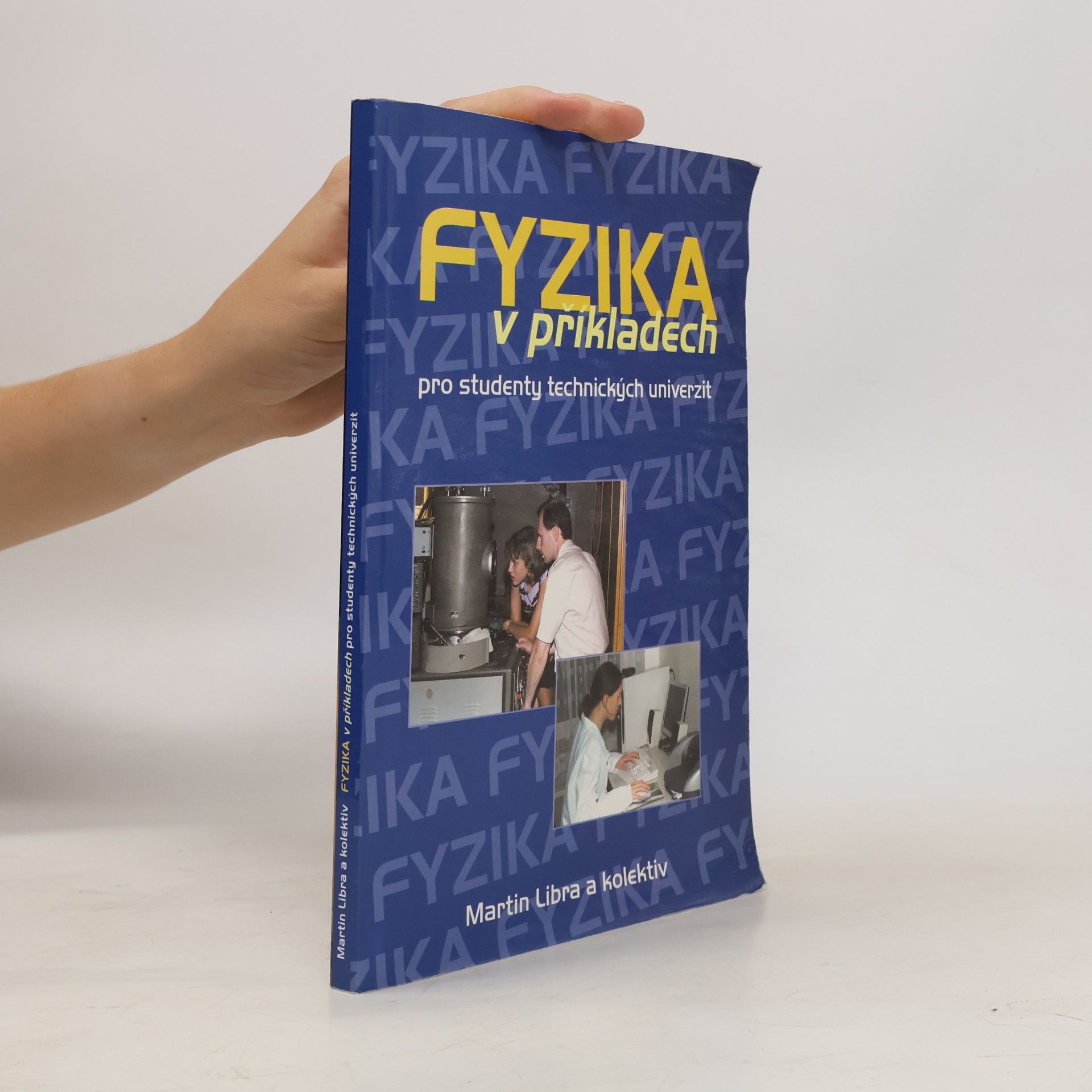 Eva Schürerová Fyzika v příkladech pro studenty technických univerzit