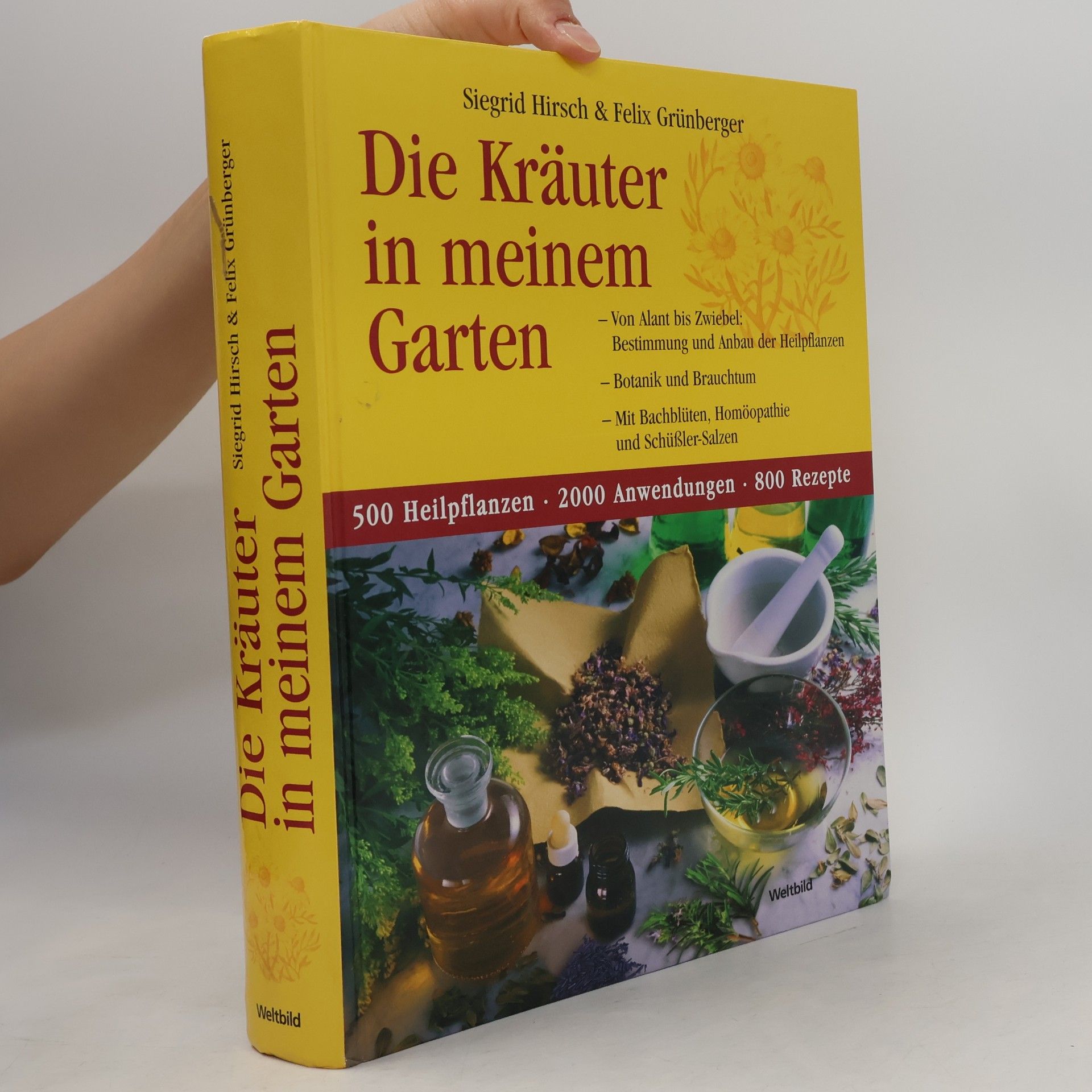 Siegrid Hirsch Die Kräuter in meinem Garten
