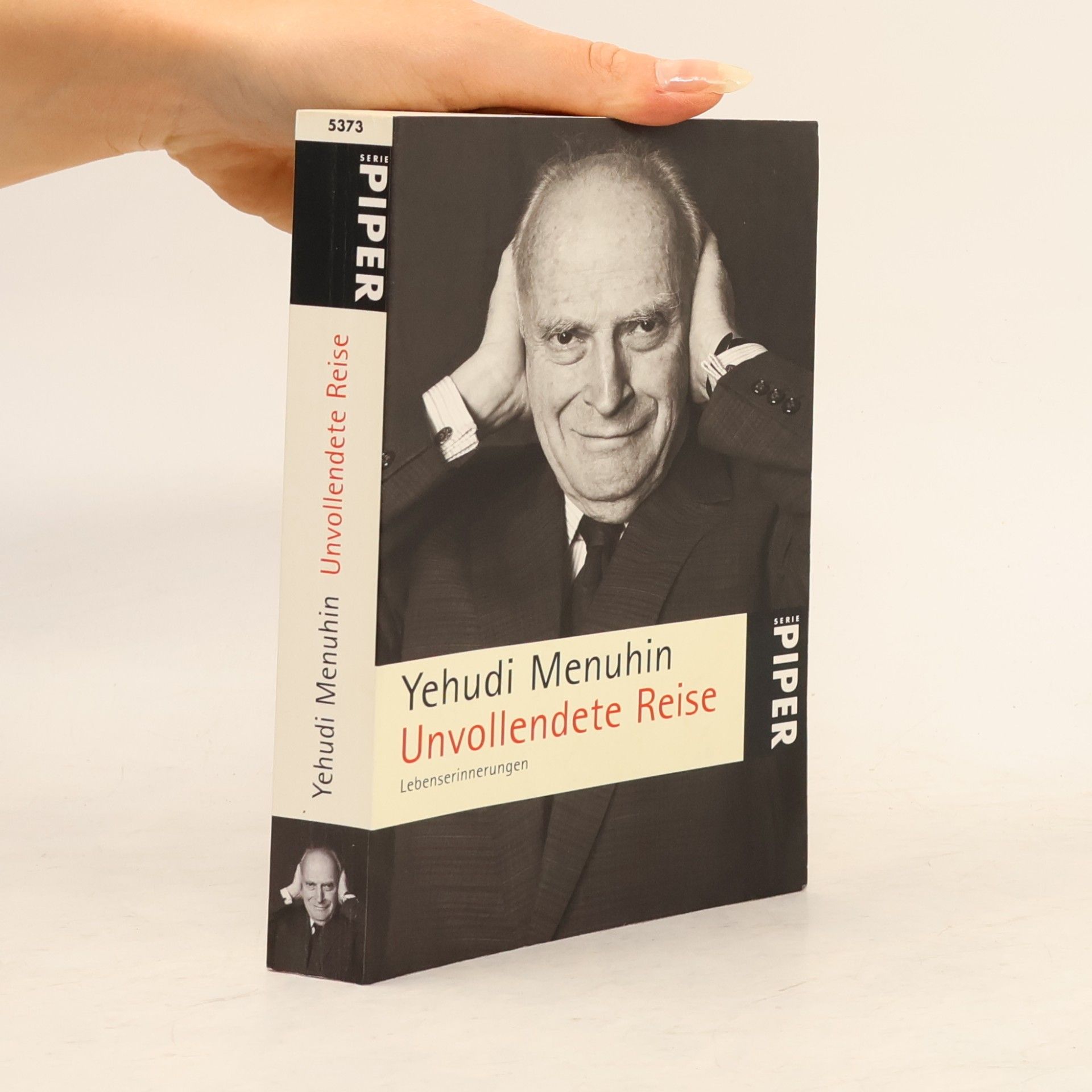 Yehudi Menuhin Piper Taschenbuch - 5373: Unvollendete Reise