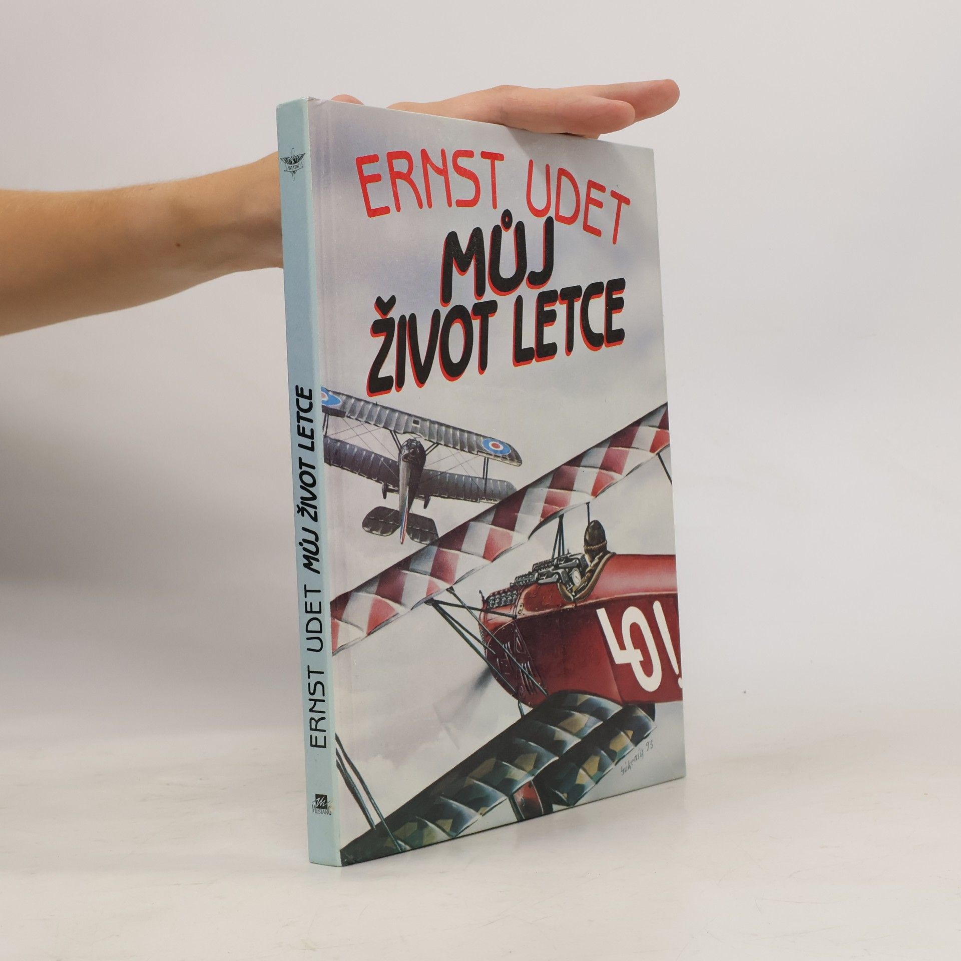 Ernst Udet Můj život letce