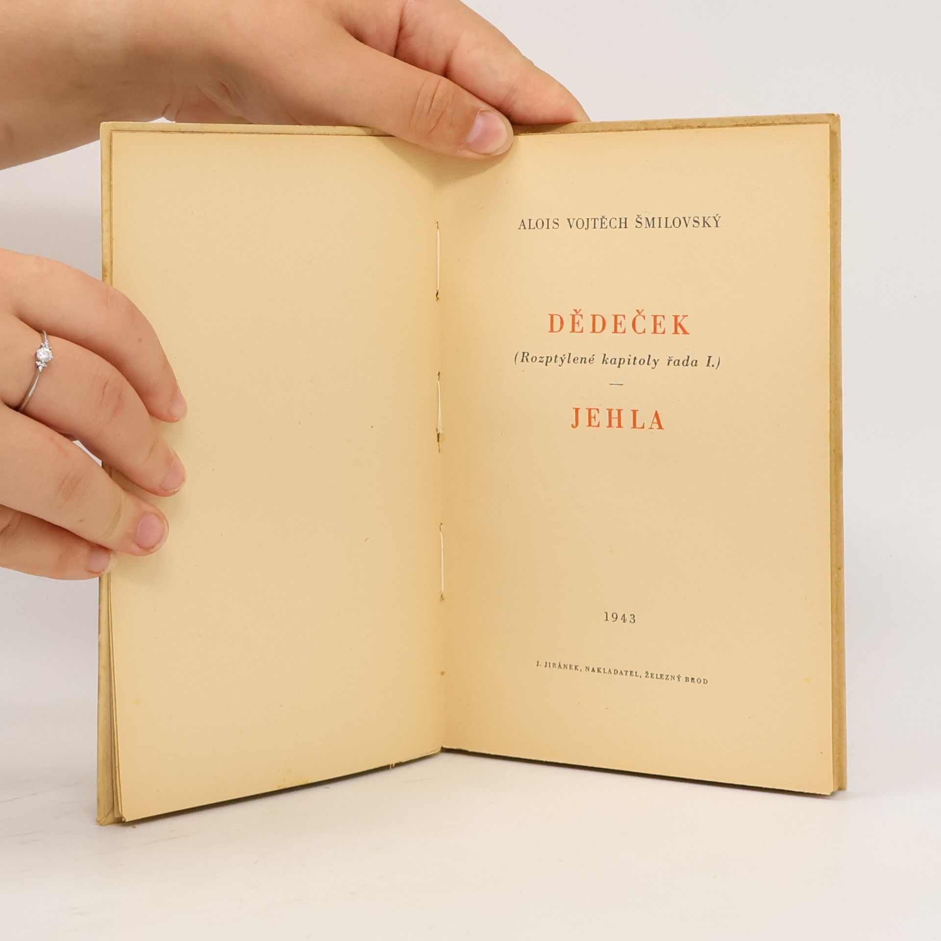 Alois Vojtěch Šmilovský Dědeček. Jehla
