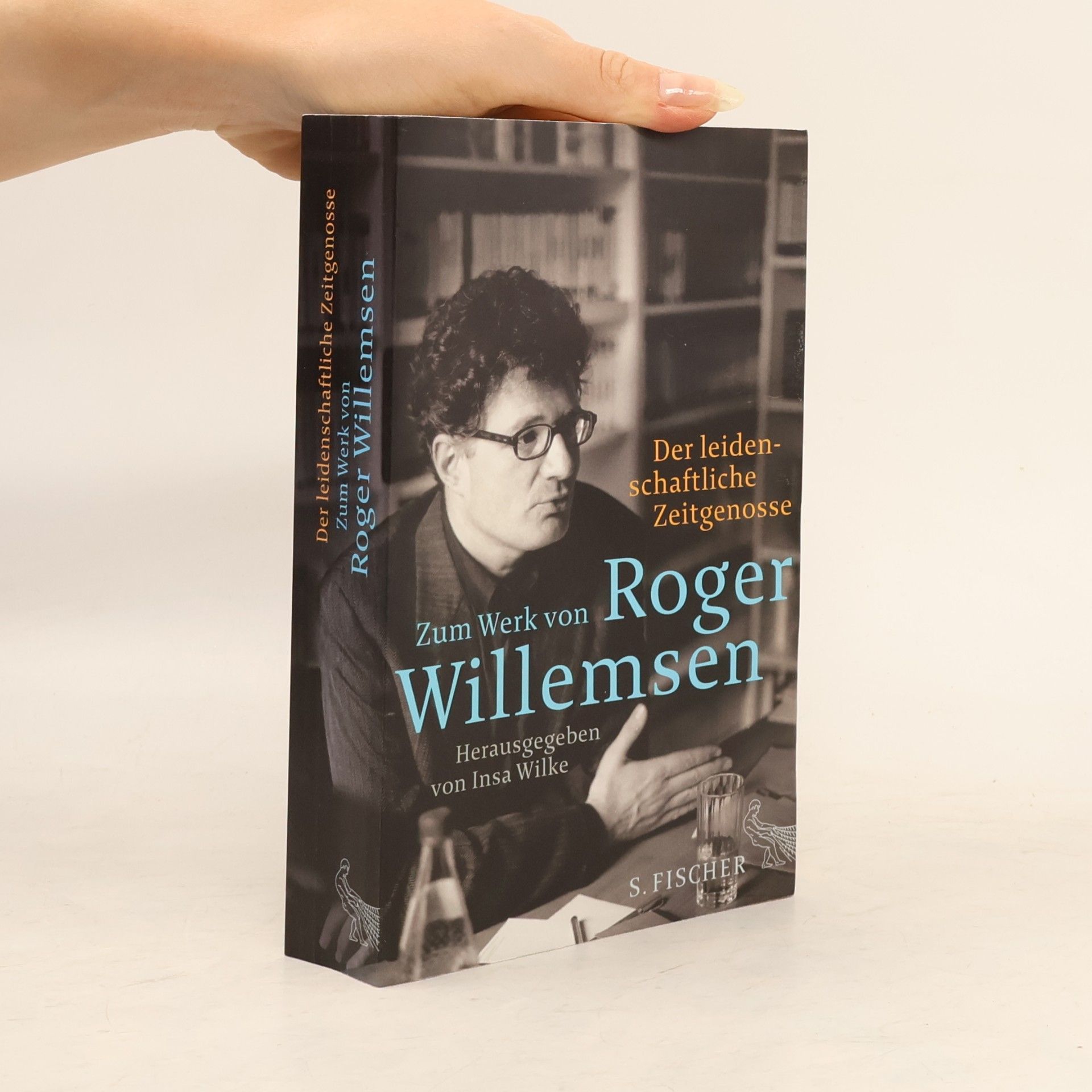 Roger Willemsen Der leidenschaftliche Zeitgenosse